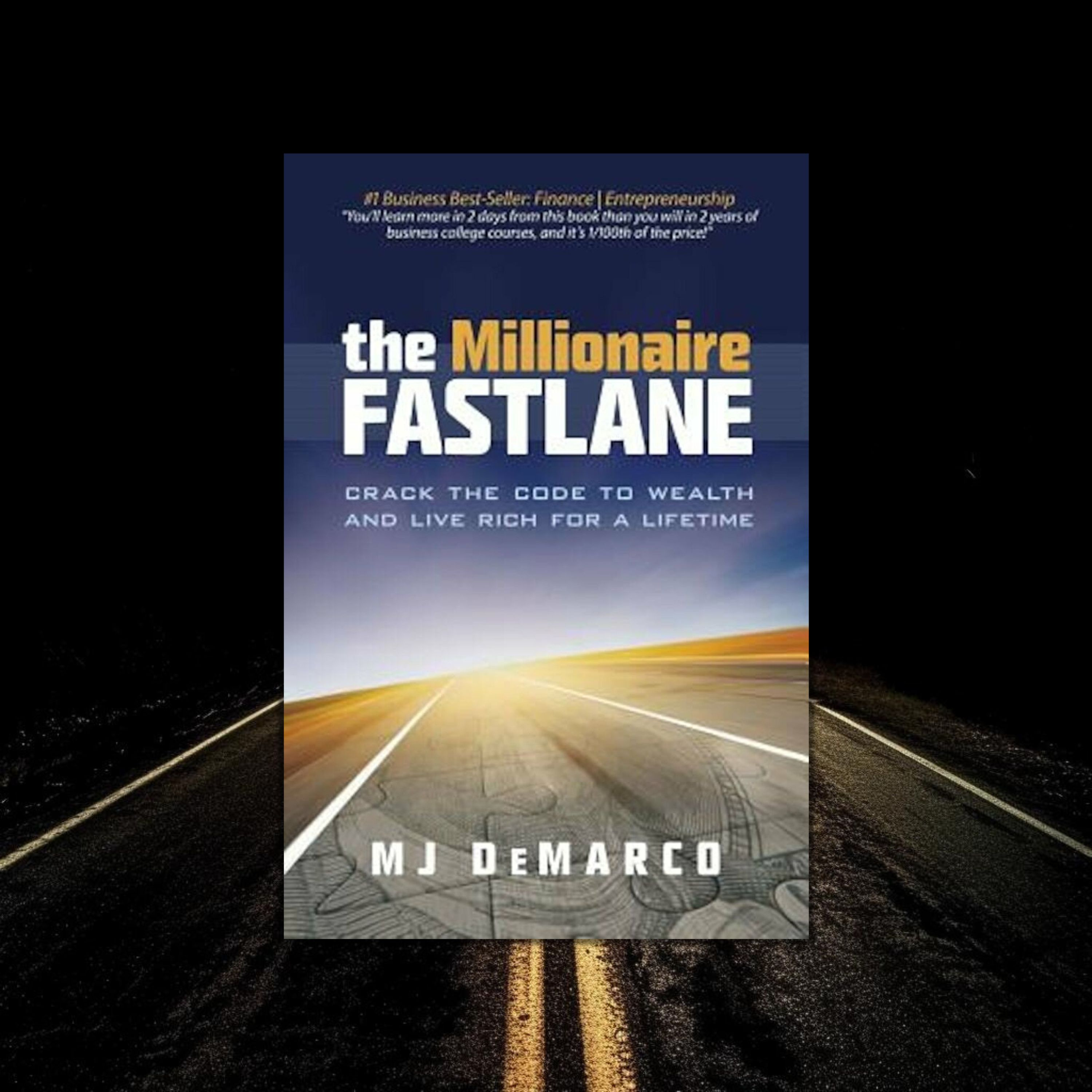 《百萬富翁快車道》如何快速實現財務自由？（好書推薦：《The Millionaire Fastlane》） episode artwork