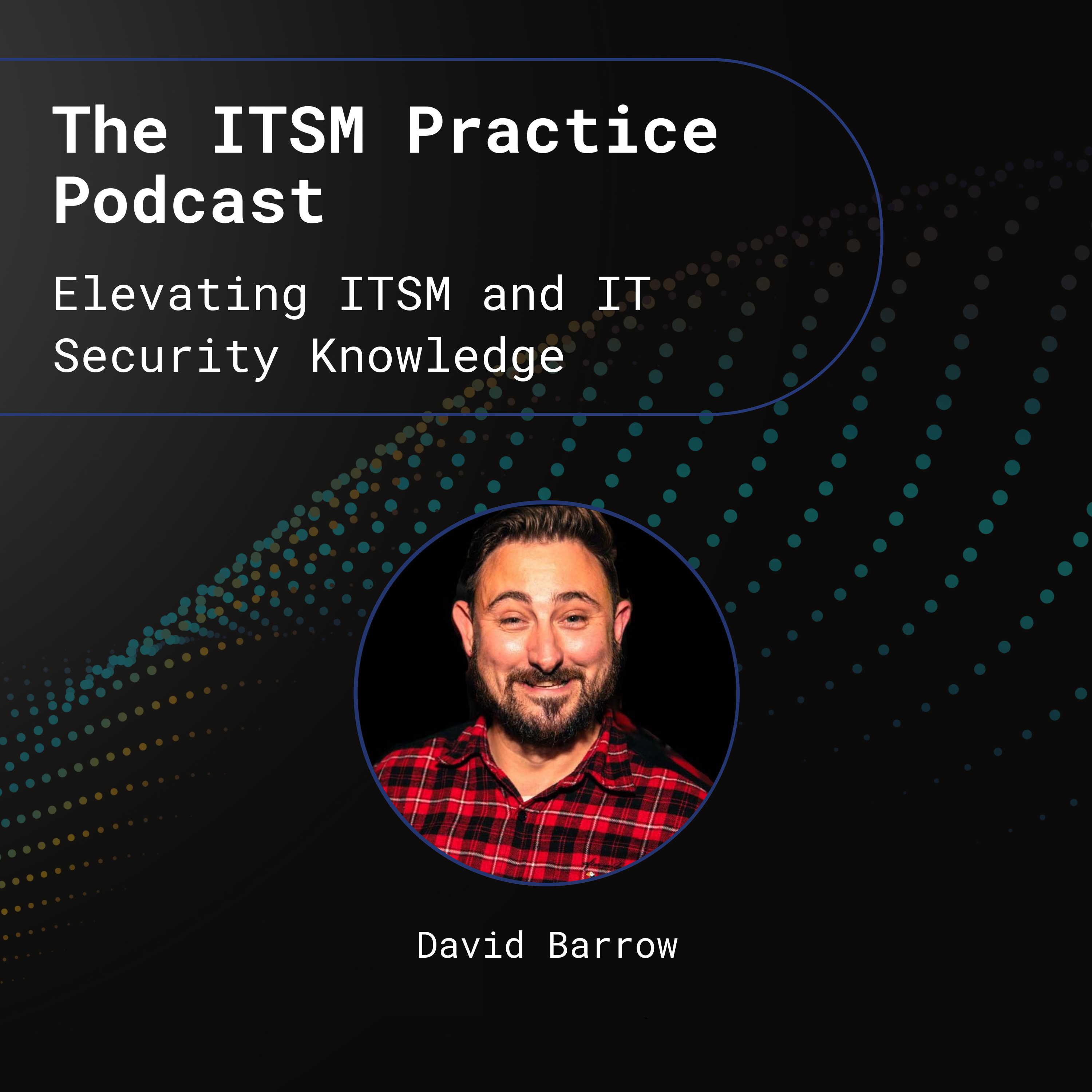 The Future of ITSM: Why Removing 'IT' Could Broaden Its Impact episode artwork