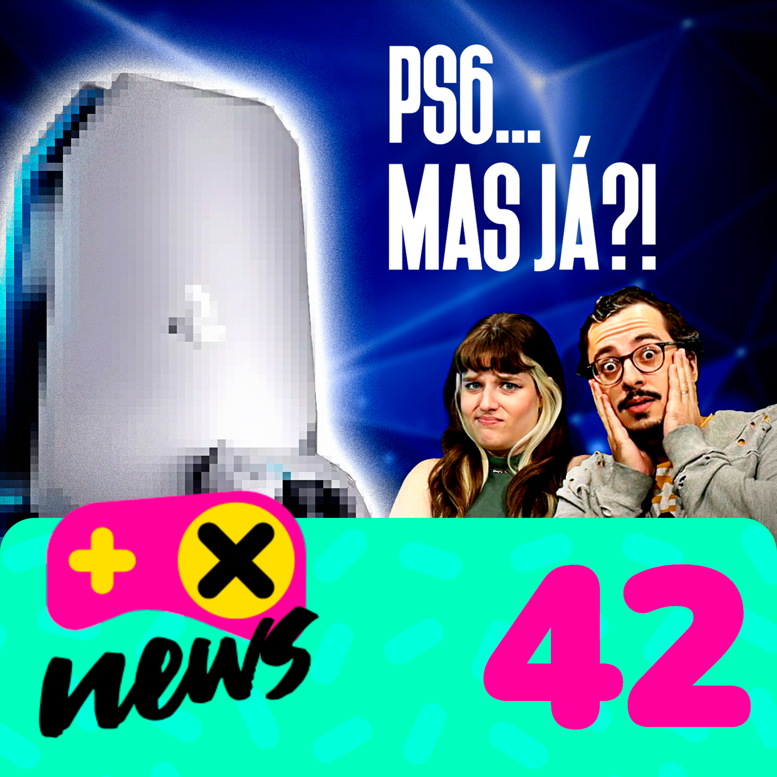 XdC News #42 - Primeiros detalhes do PlayStation 6 e Nintendo decide processar Palworld episode artwork