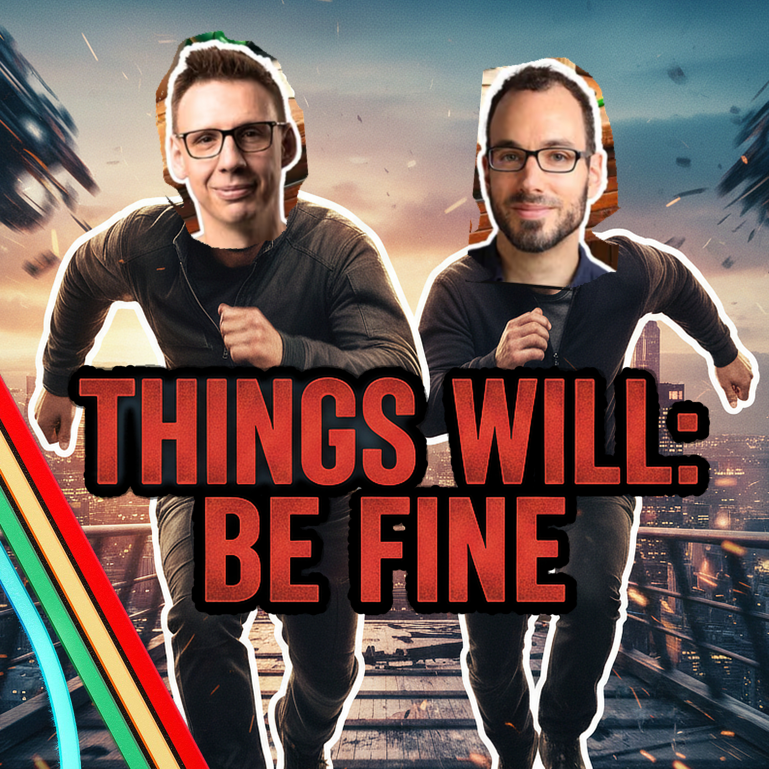 Things Will Be Fine