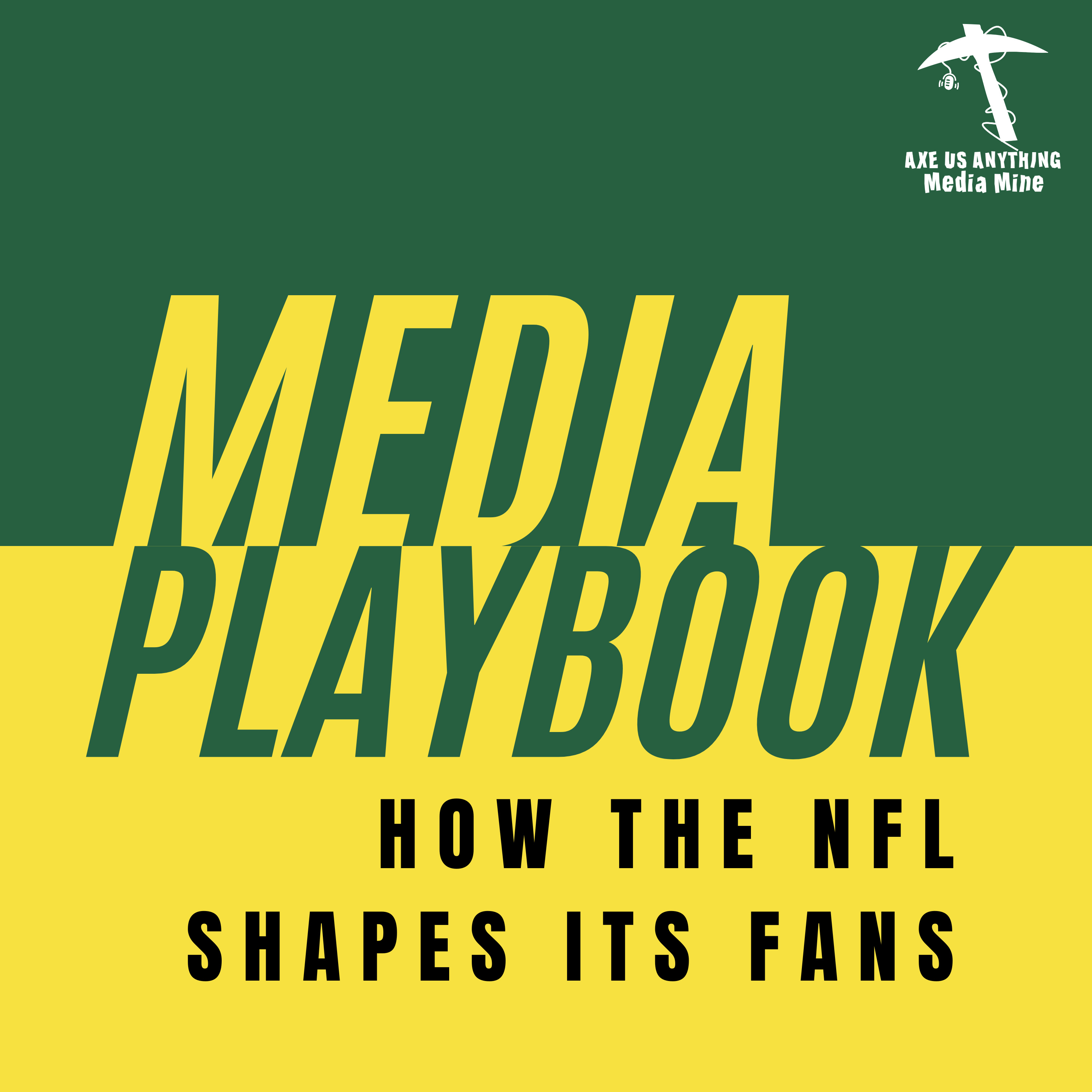 Media Playbook: How the NFL Shapes its Fans episode artwork