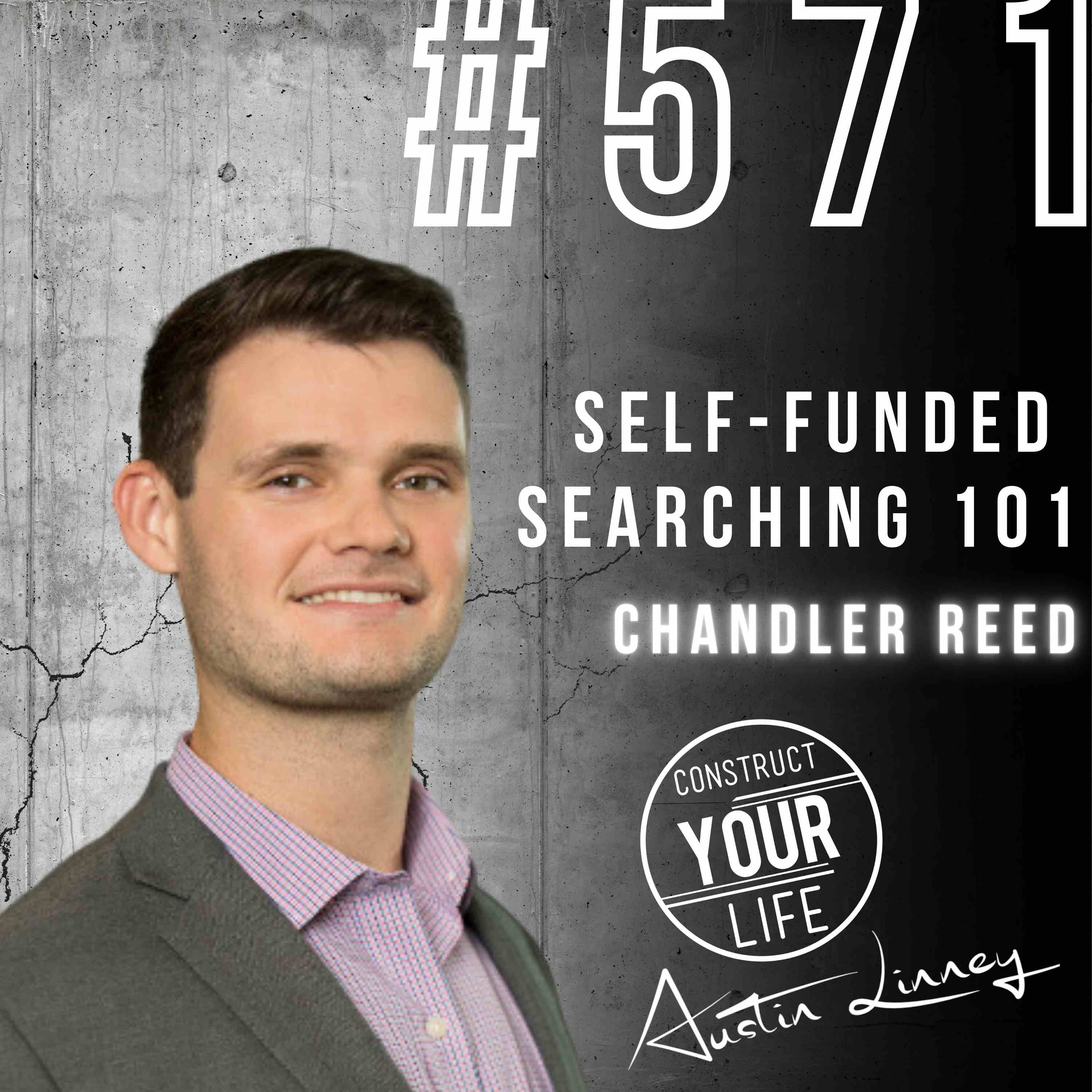Construct Your Life With Austin Linney