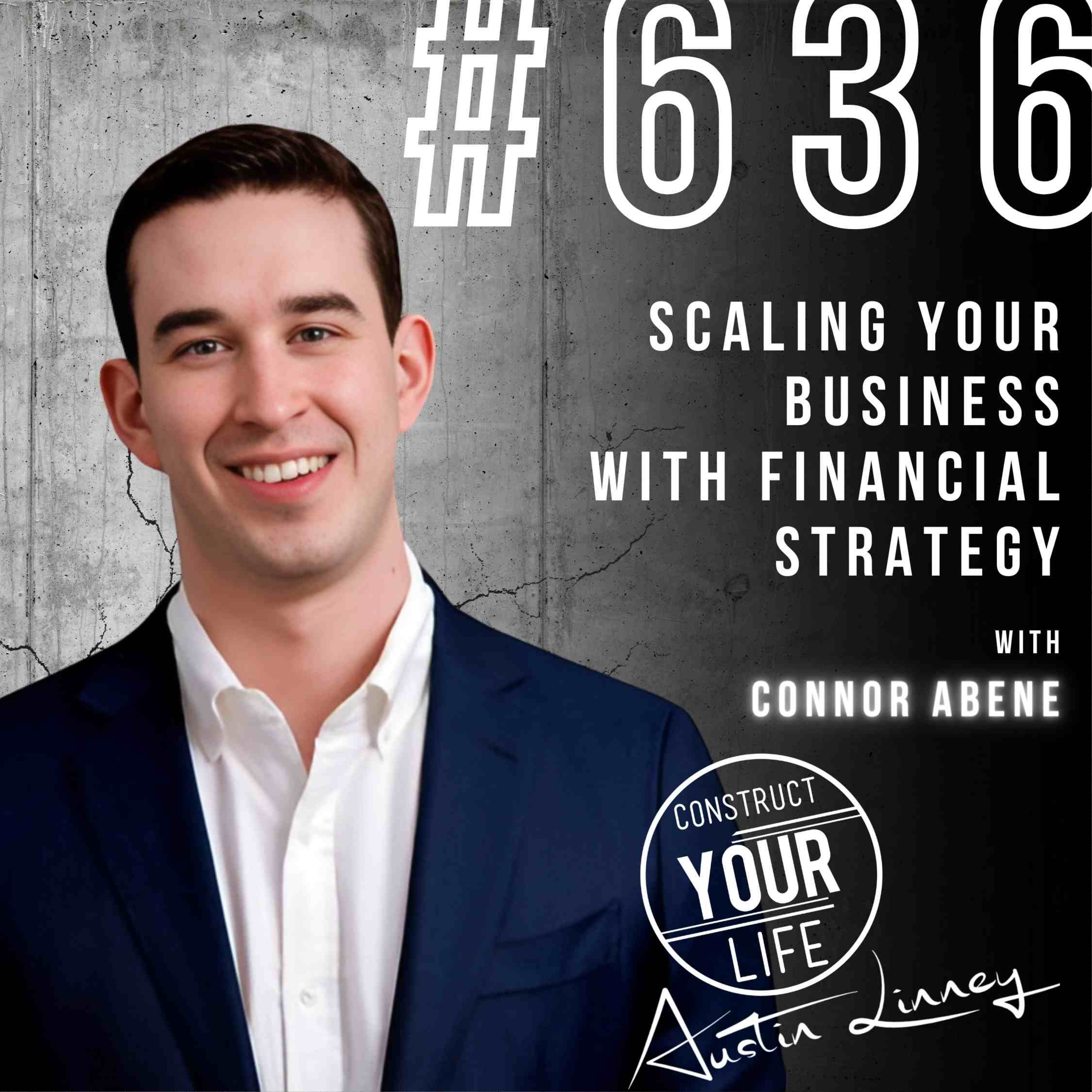 Construct Your Life With Austin Linney