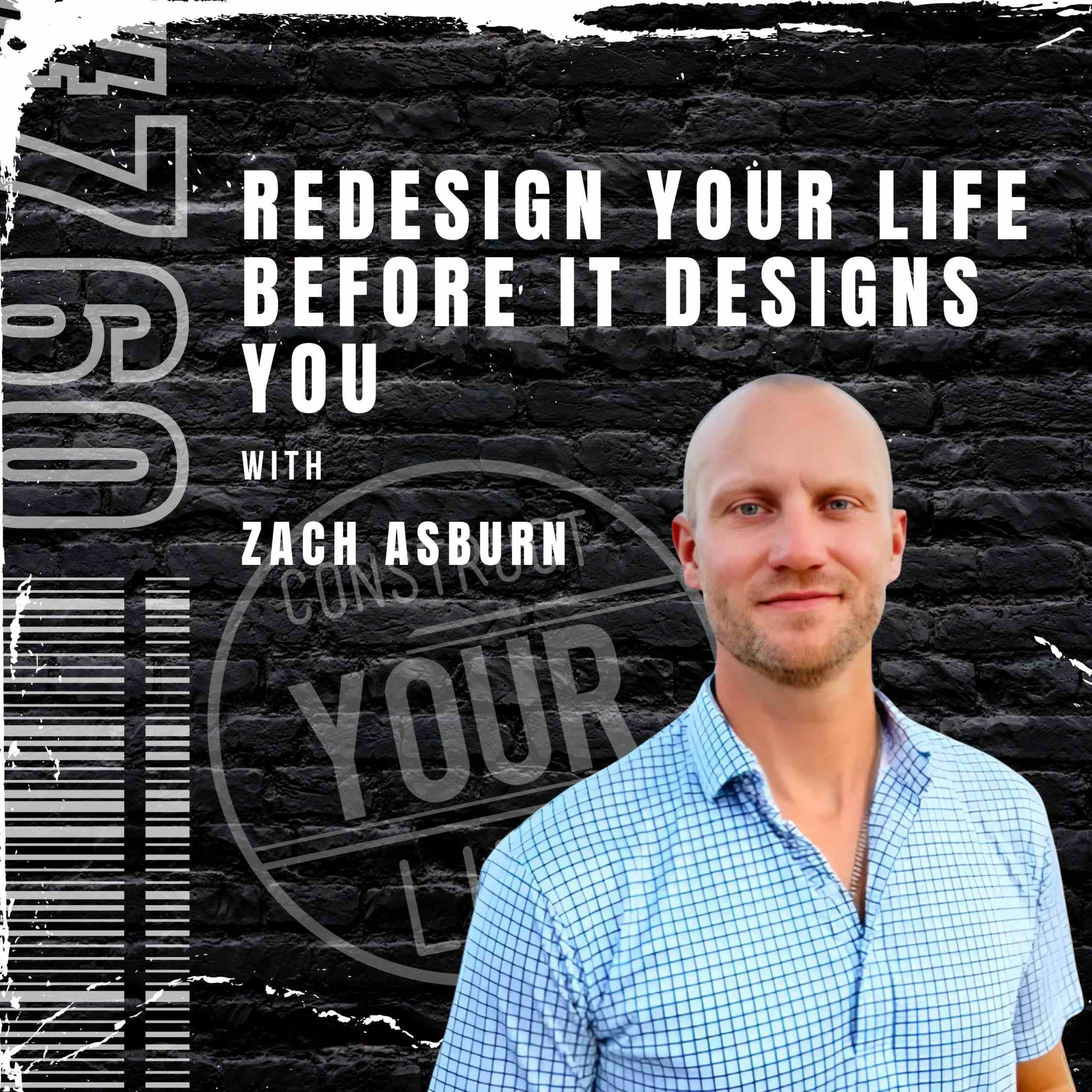 Construct Your Life With Austin Linney