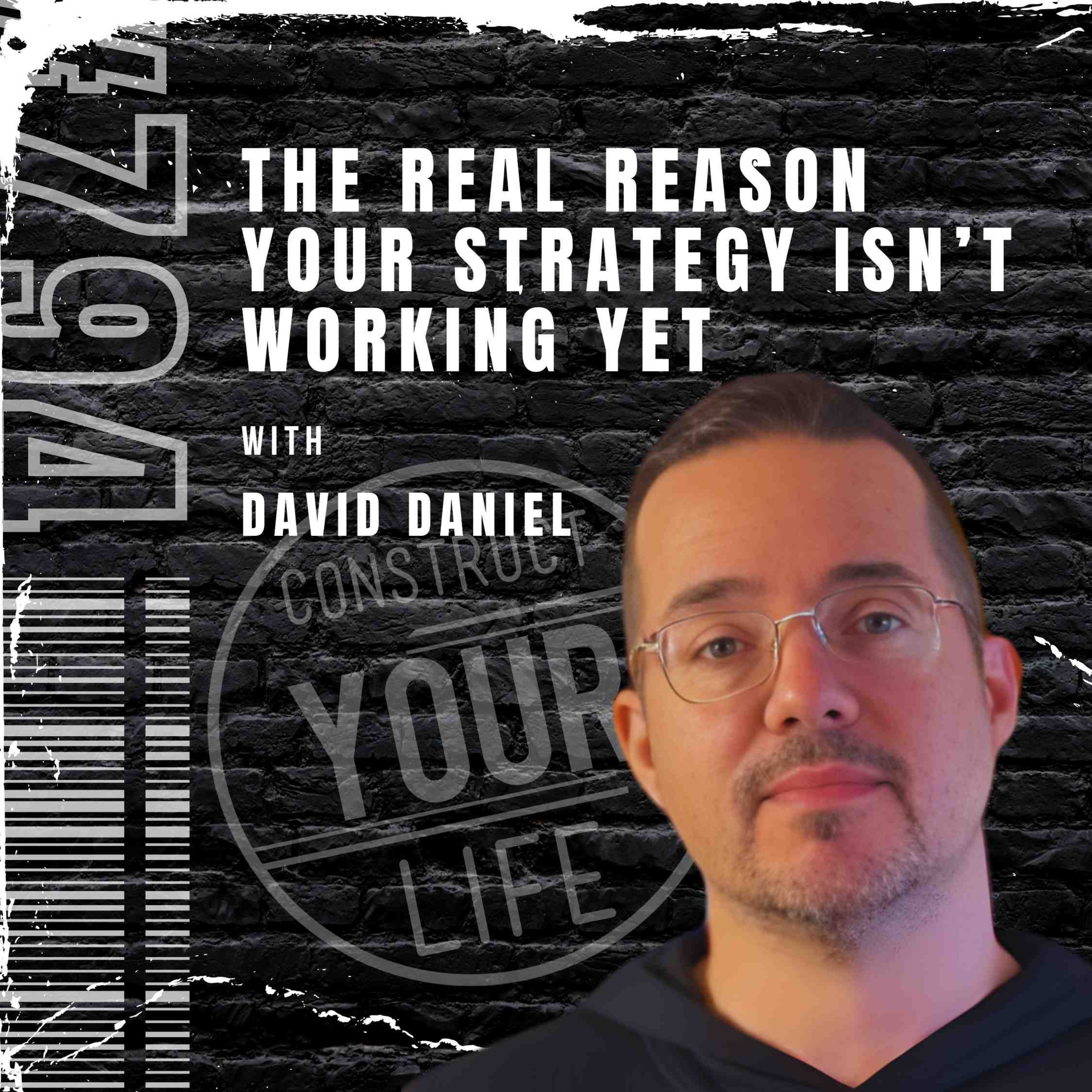 Construct Your Life With Austin Linney