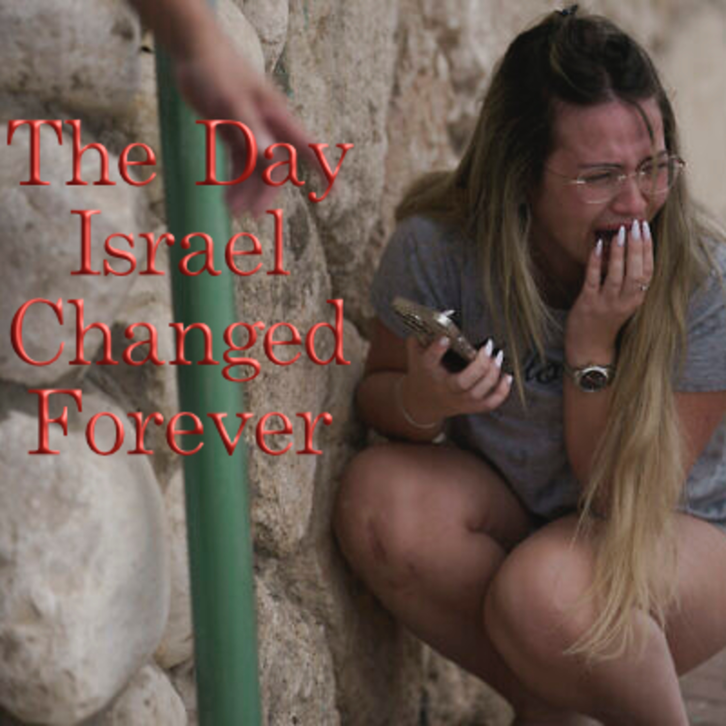 S01E26: October 7th, 2023 - The Day Israel Changed episode artwork