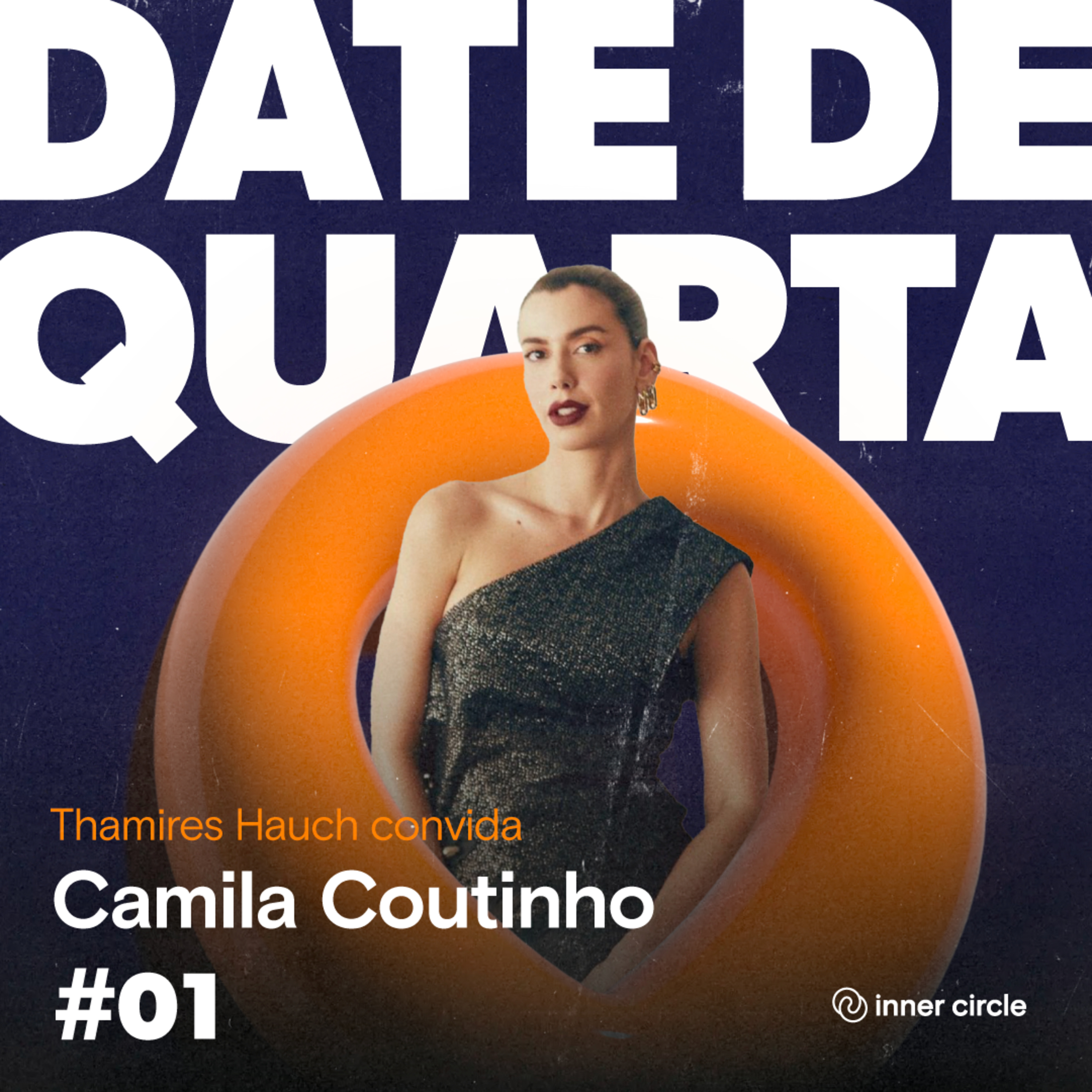 Date de Quarta #1 - Camila Coutinho  episode artwork