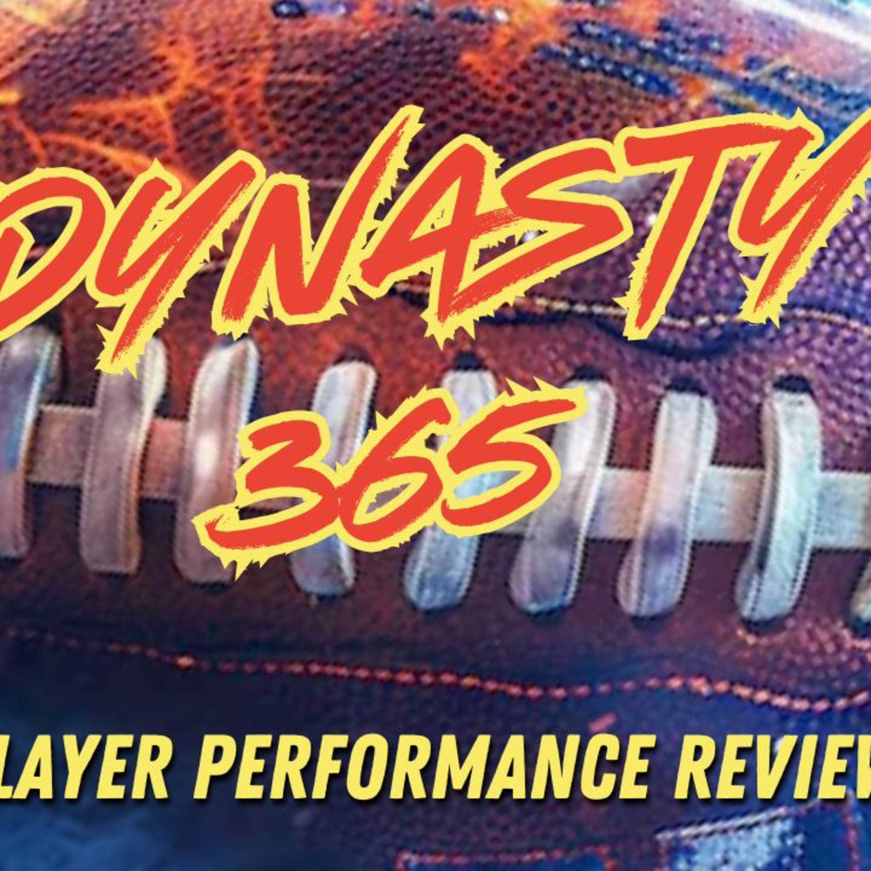 Dynasty 365: 3rd Year Player Performance Review! episode artwork