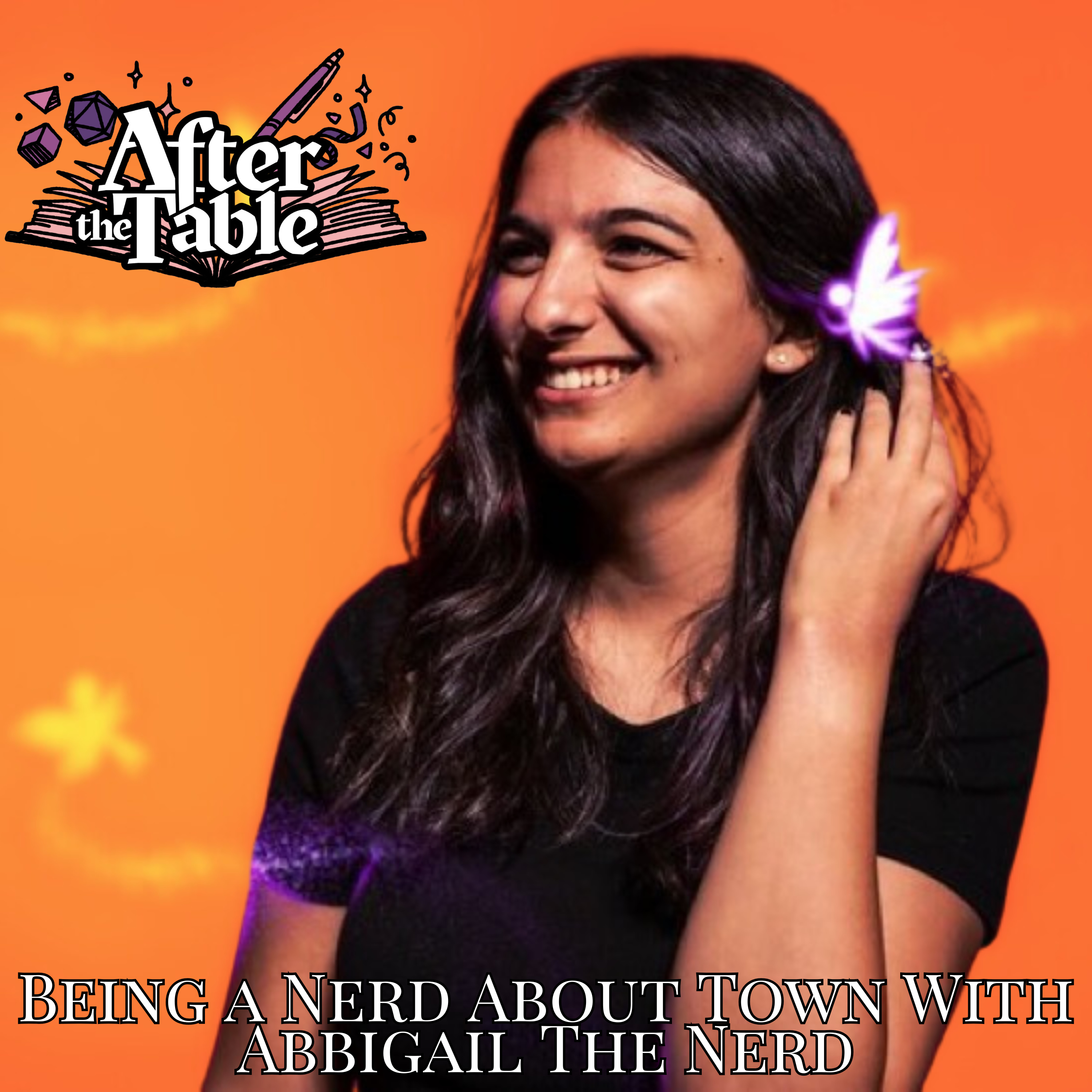 Season 2 Episode 8 | After the Table Podcast | Being a Nerd About Town with Abbigail the Nerd episode artwork