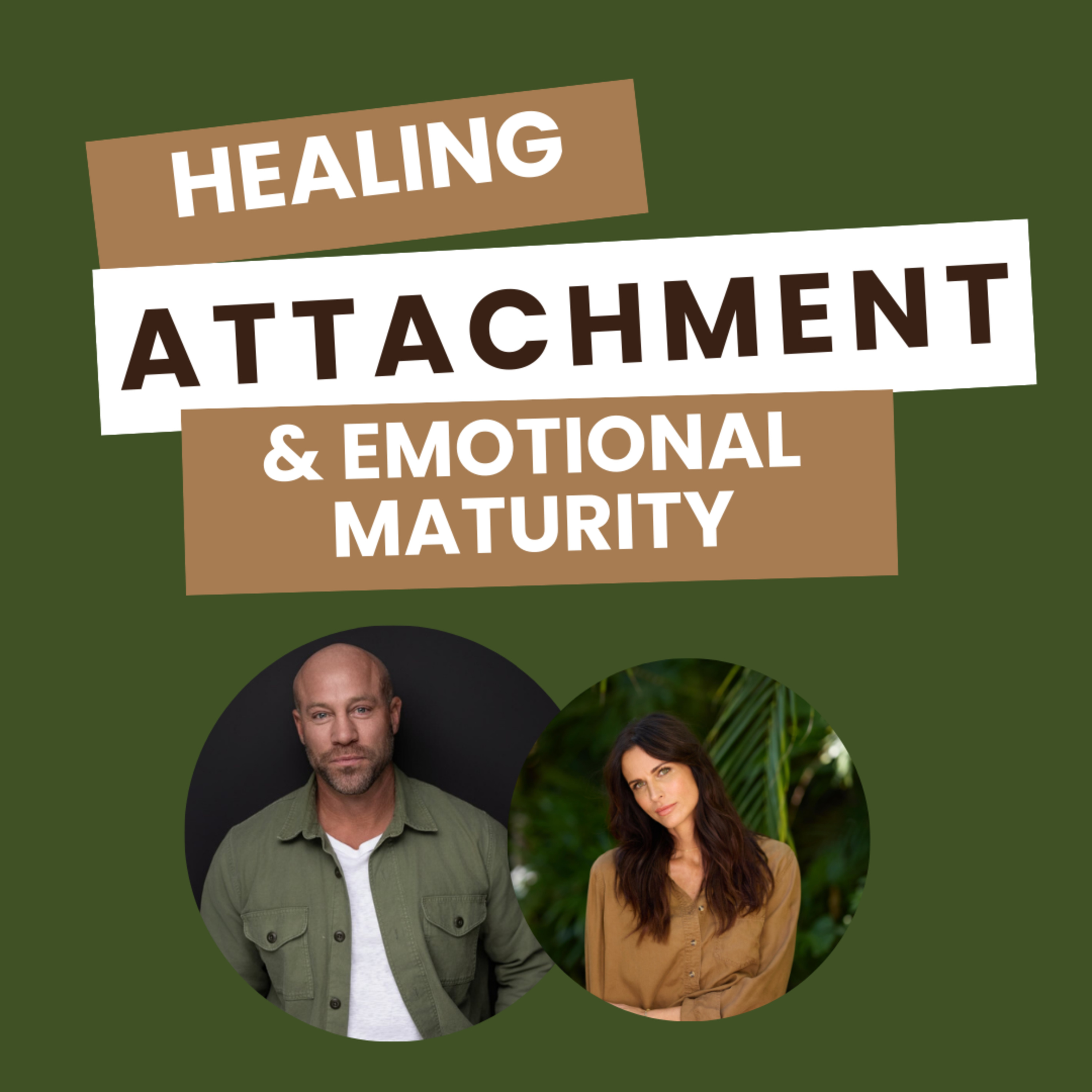 Healing, Attachment, and Emotional Maturity episode artwork