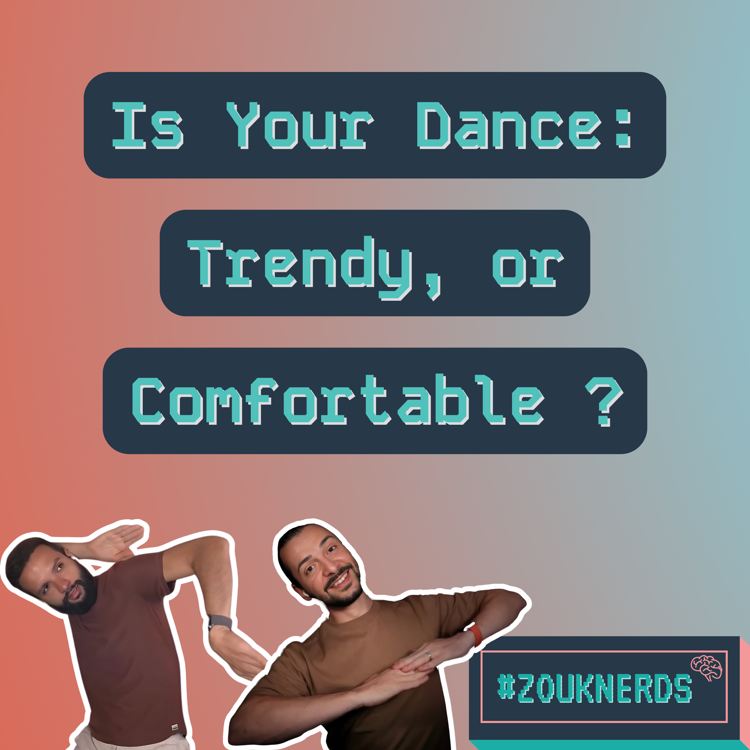 ZoukNerds: A New Experience in Learning for Dancers 🧠