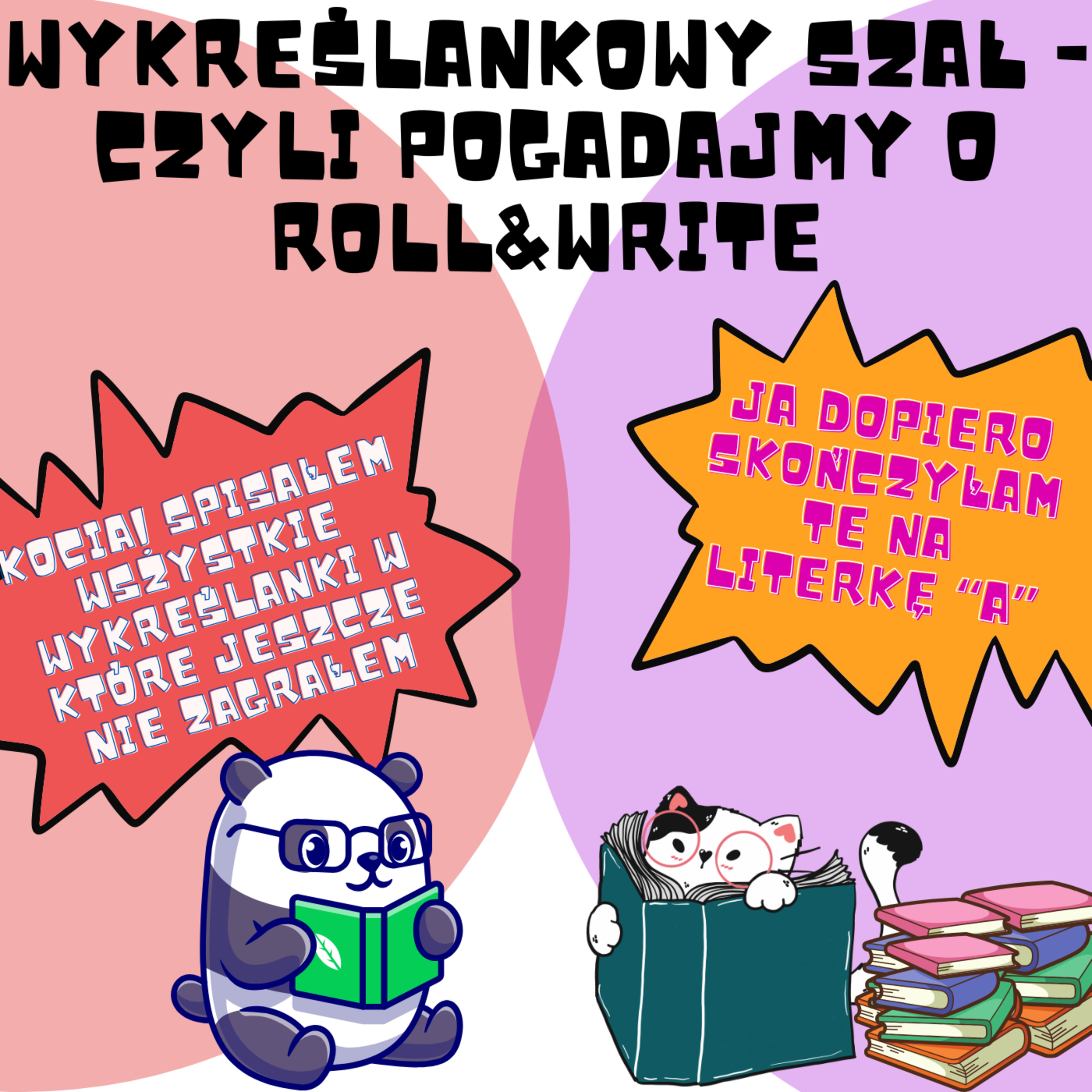028: Wykreślankowy szał - Przegląd Roll&Write i nie tylko episode artwork