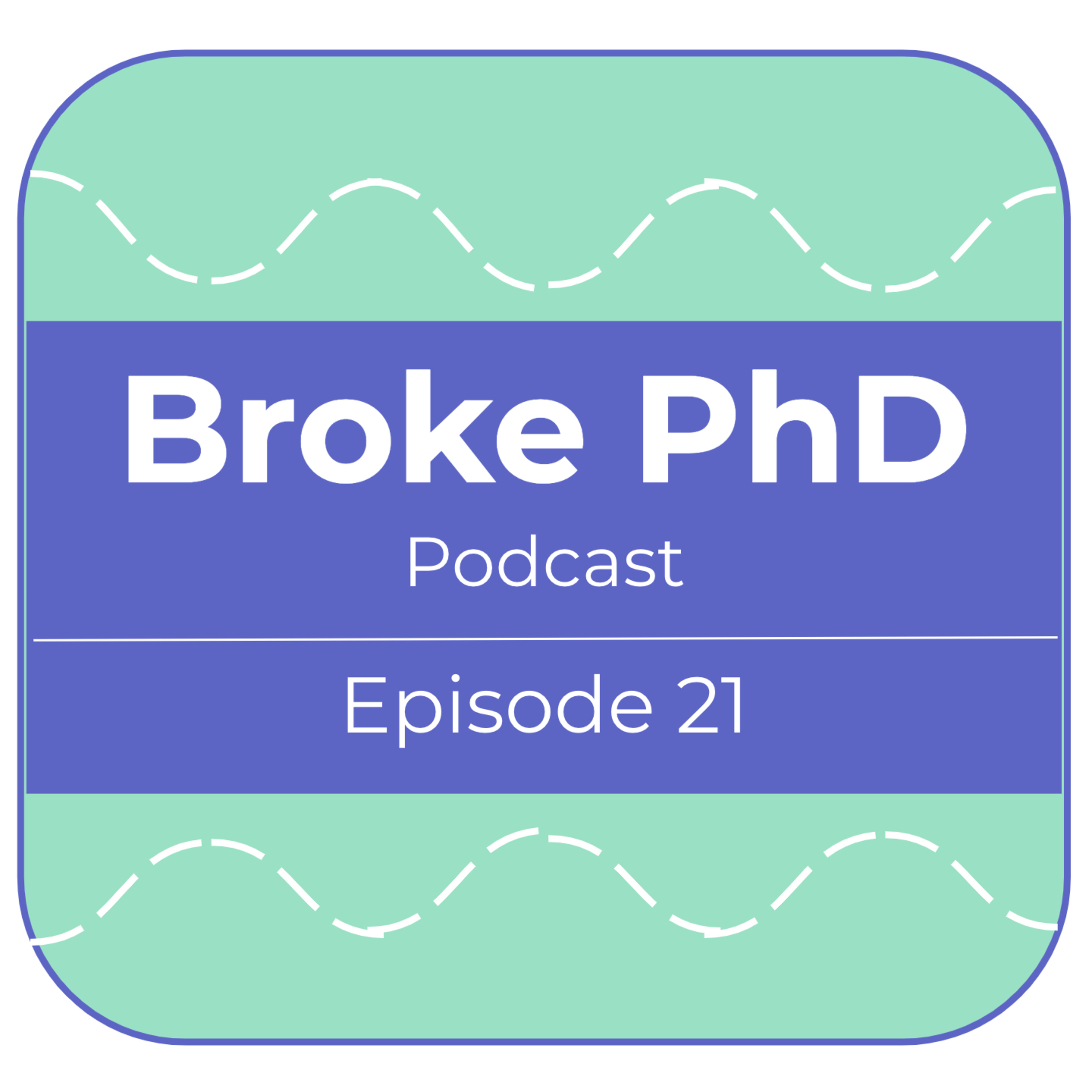 Broke PhD Podcast
