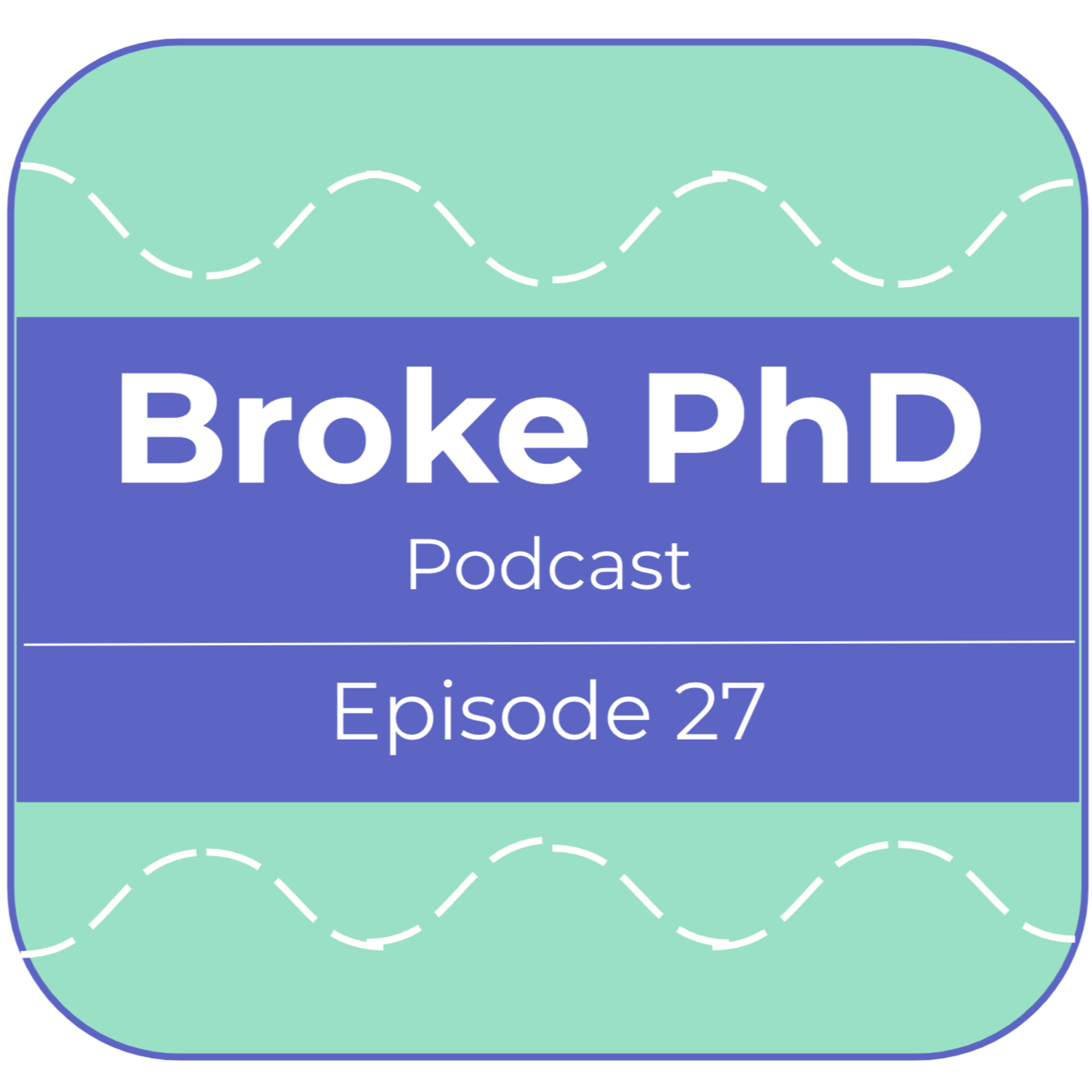 Broke PhD Podcast