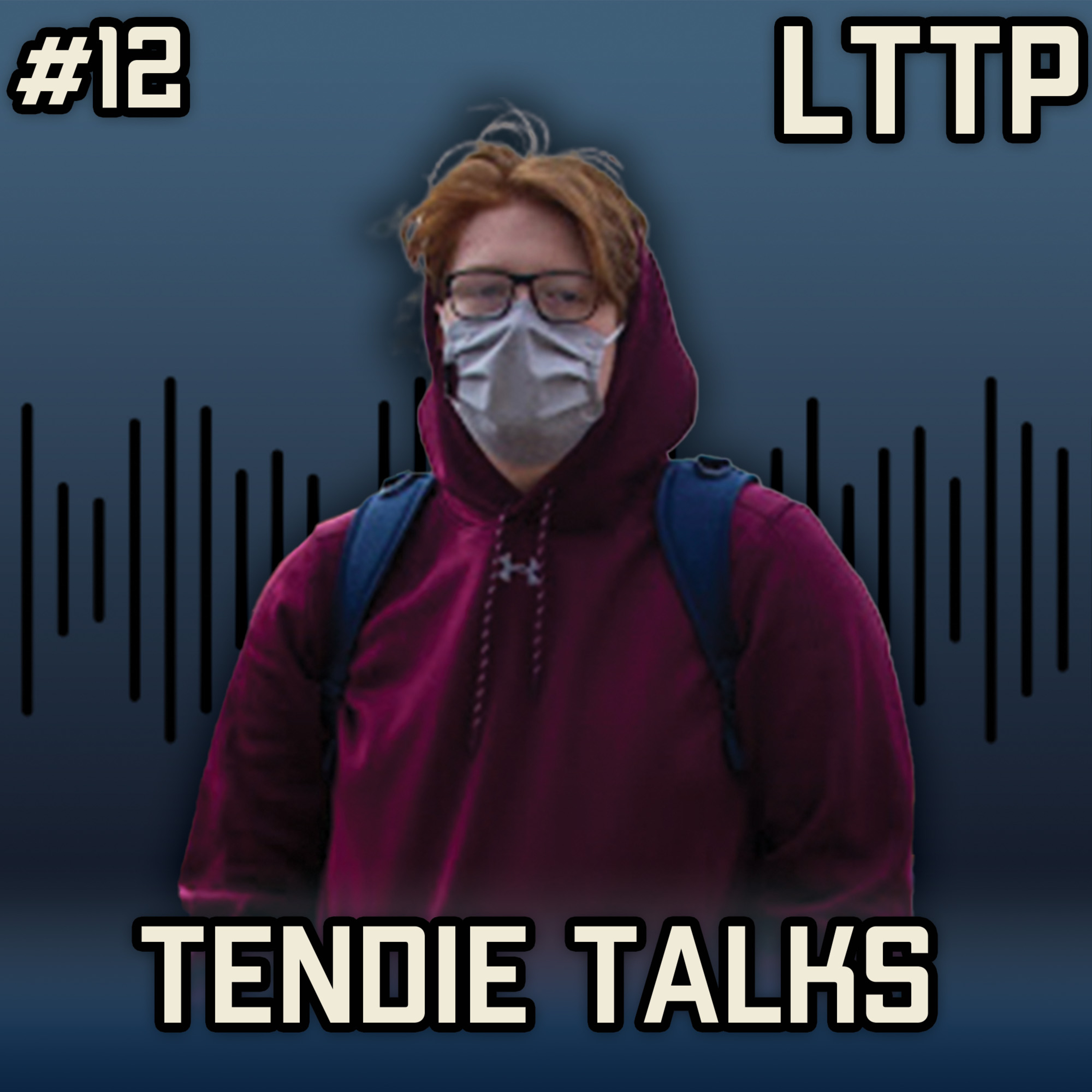 Let\'s Talk Tendie\'s Podcast