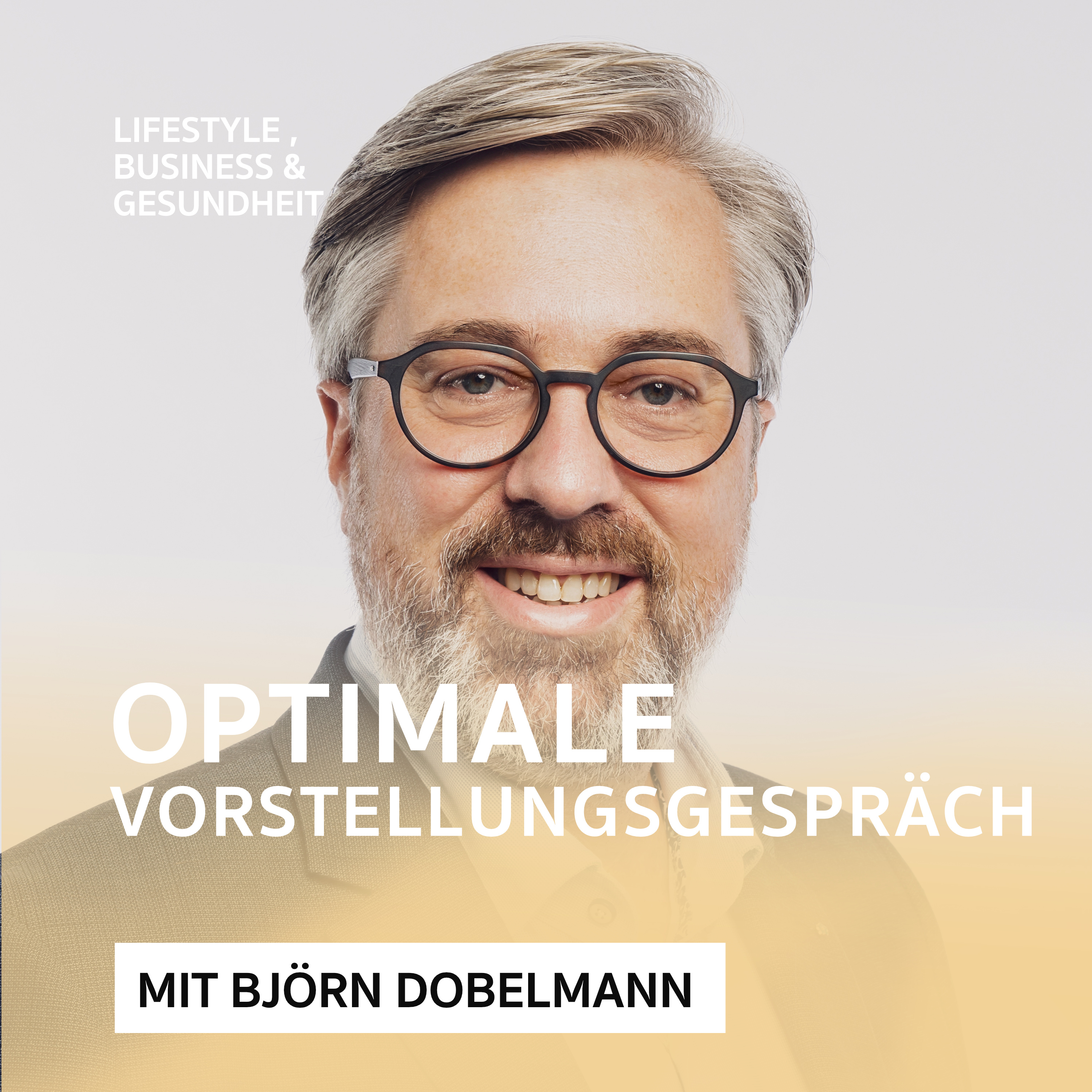 Das optimale Vorstellungsgespräch – Podcast mit Björn Dobelmann