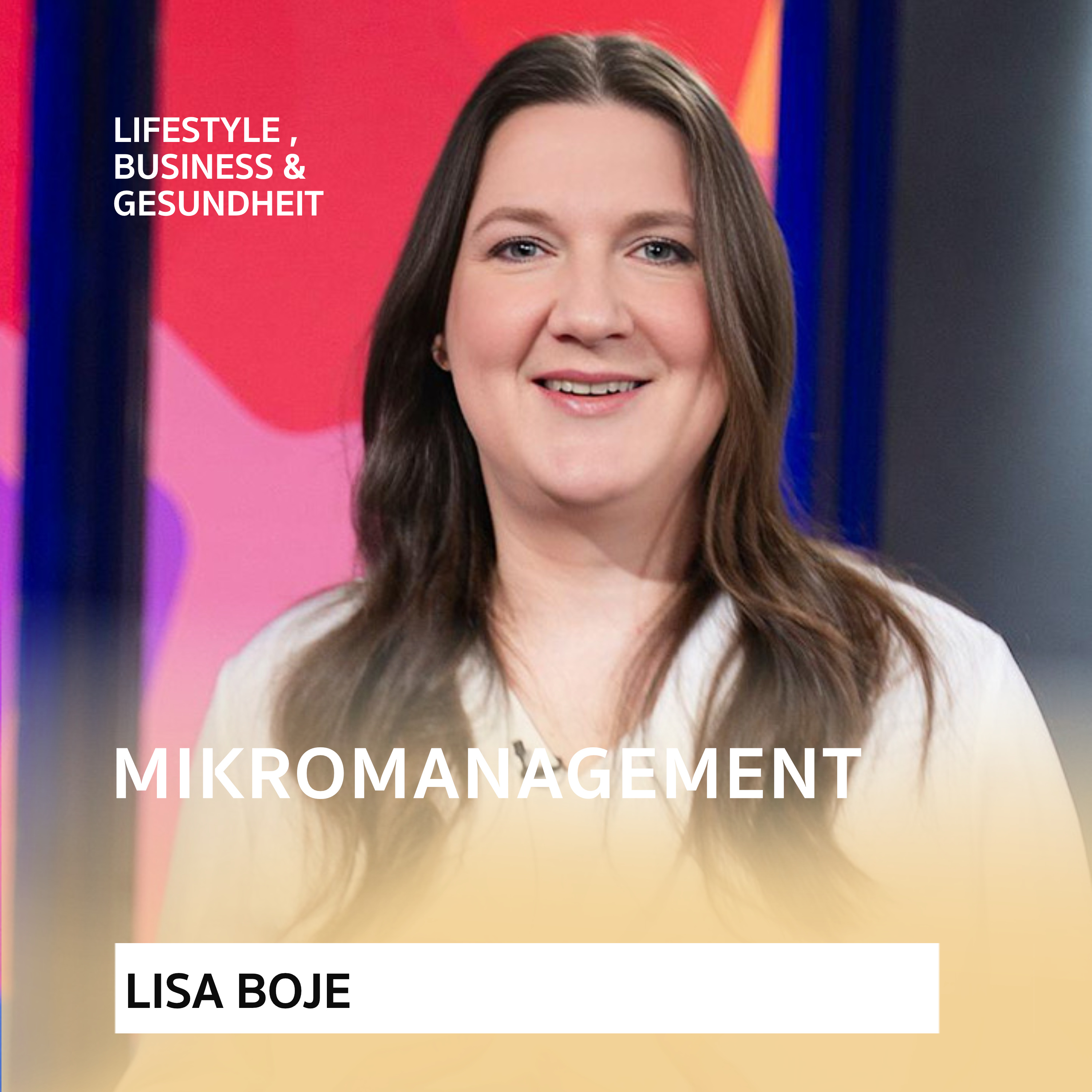 Shift happens! Mikromanagement entlarvt und Führung neu gedacht mit Lisa Boje episode artwork