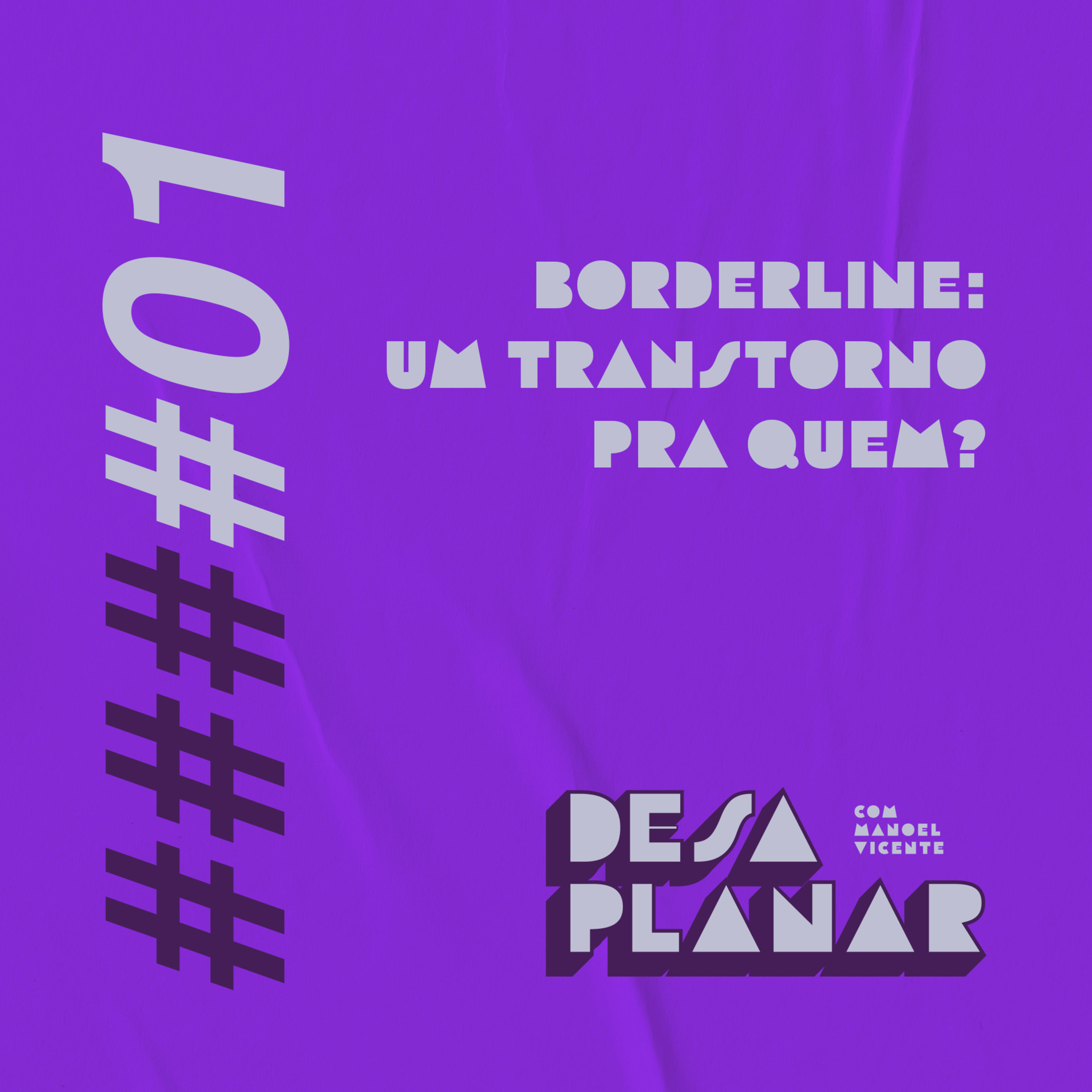 1. Borderline: um transtorno pra quem?  episode artwork