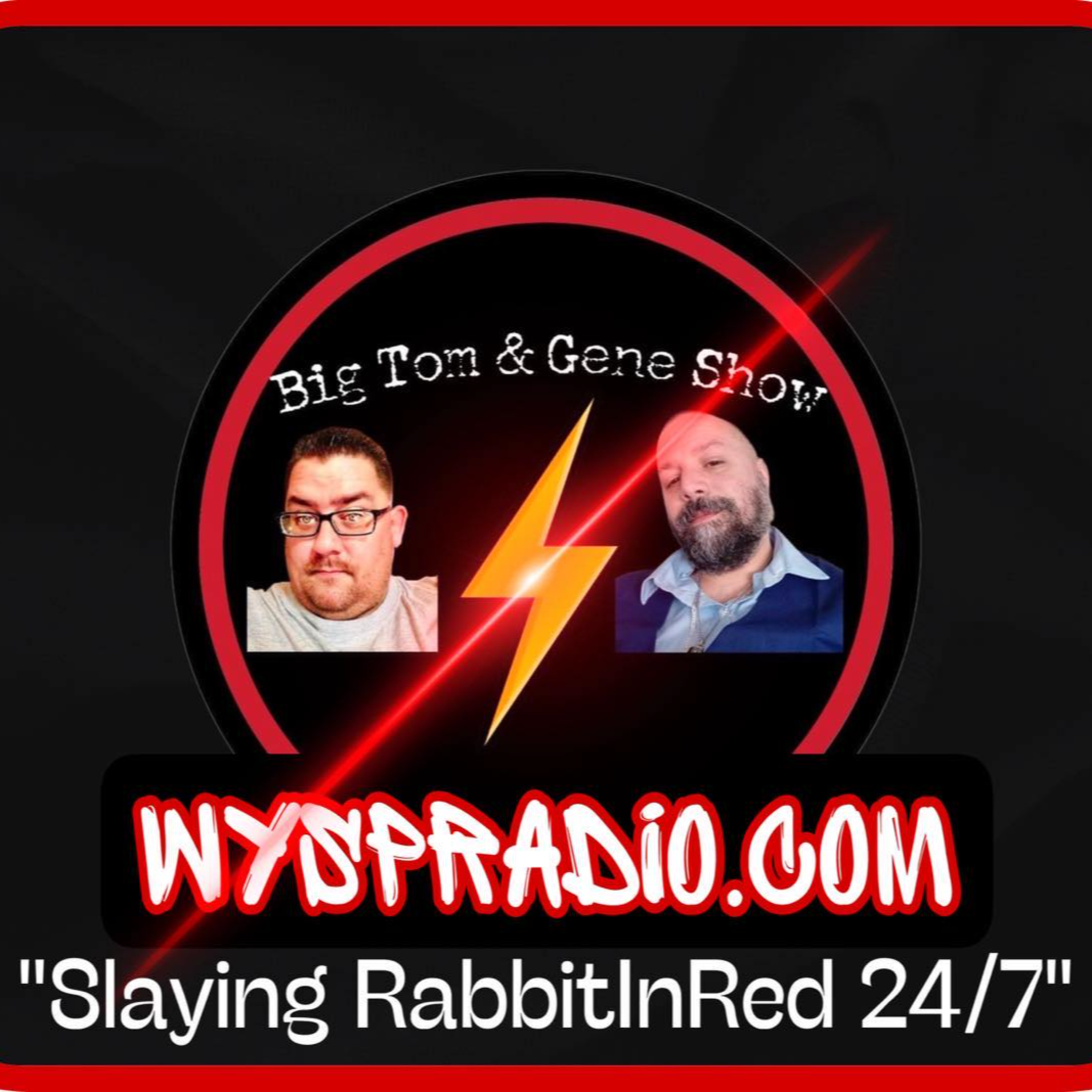 Big Tom & Gene Show (1/8/24) Slaying Red Rabbits & Dealing With "Petty" Bullsh!t episode artwork