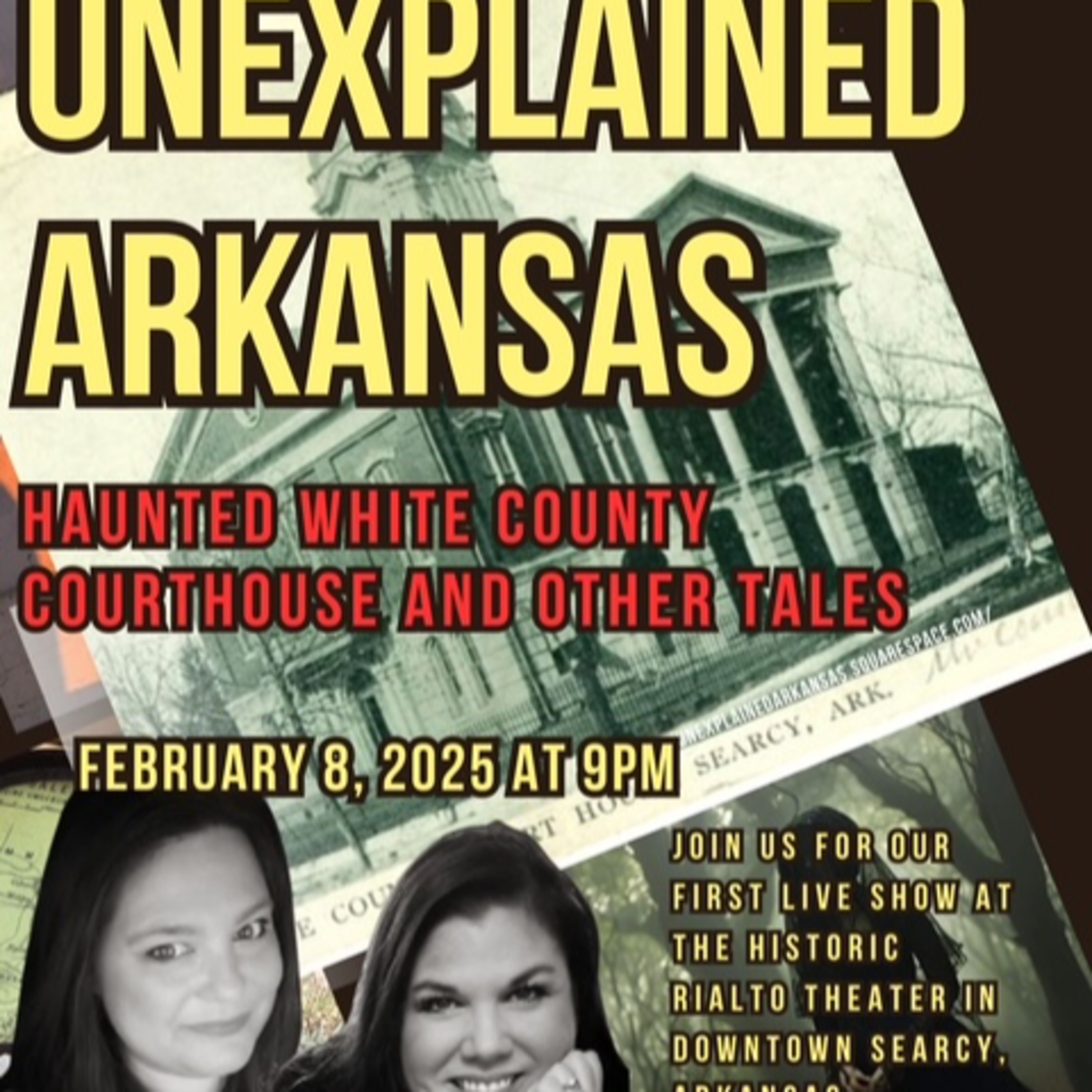 Episode 75: Live Show at Rialto: History and Haunts of White County Courthouse (part 1)