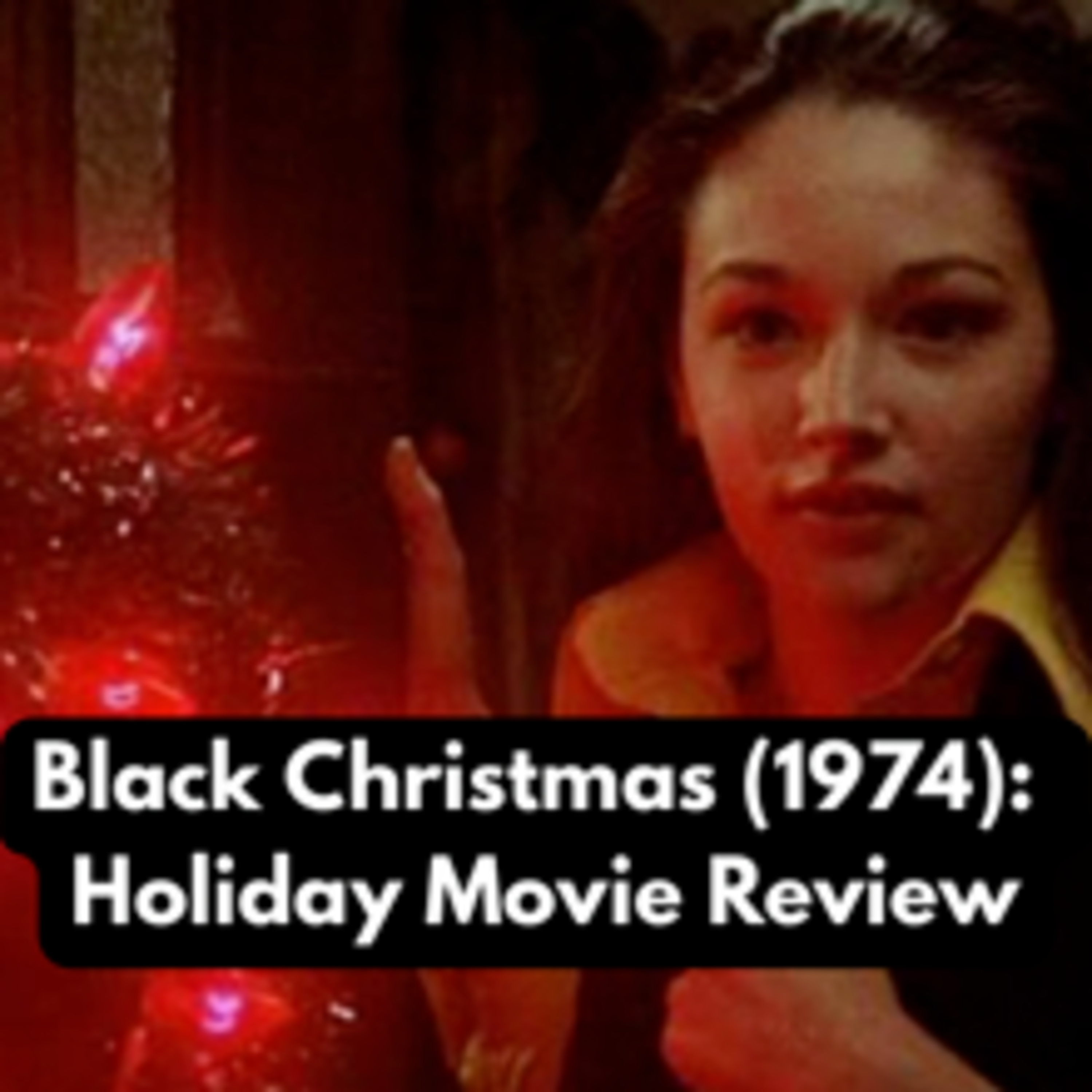 Black Christmas (1974) Unexplained Movie Review
