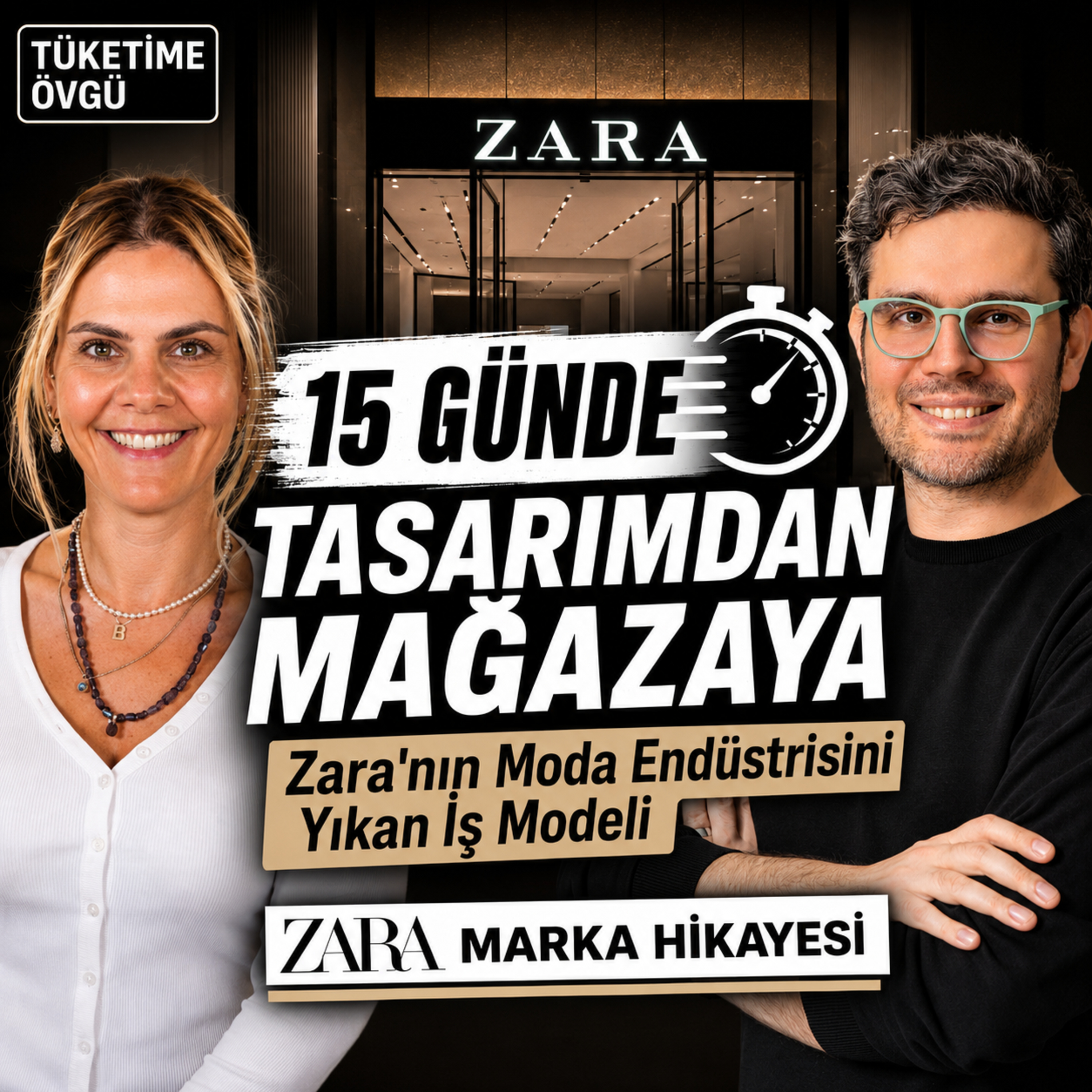 15 Günde Tasarımdan Mağazaya: Zara'nın Moda Endüstrisini Yıkan İş Modeli episode artwork