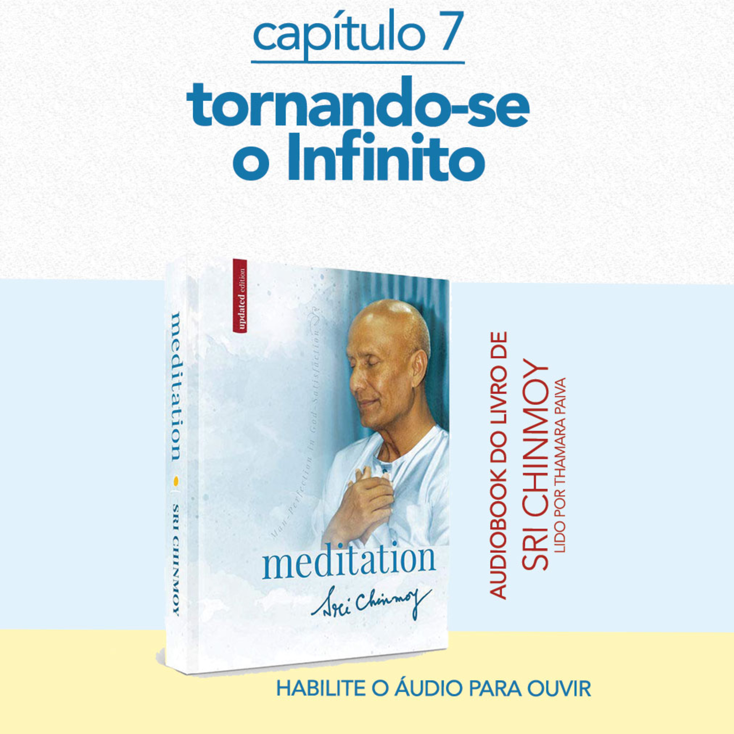 Capítulo 7 - Tornando-se o infinito - audiobook do livro Meditação 32 episode artwork