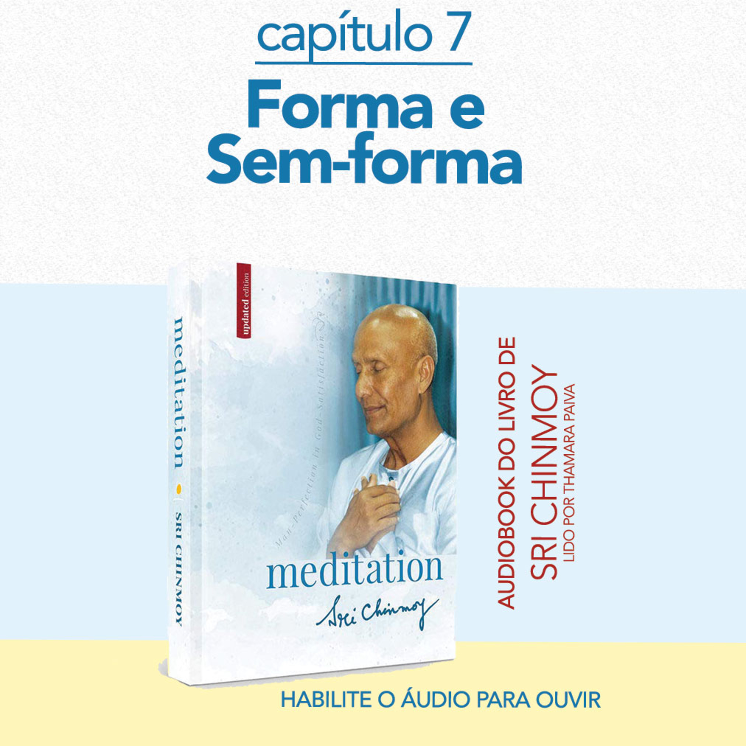 Capítulo 7 - Forma e Sem-forma - audiobook do livro Meditação 33