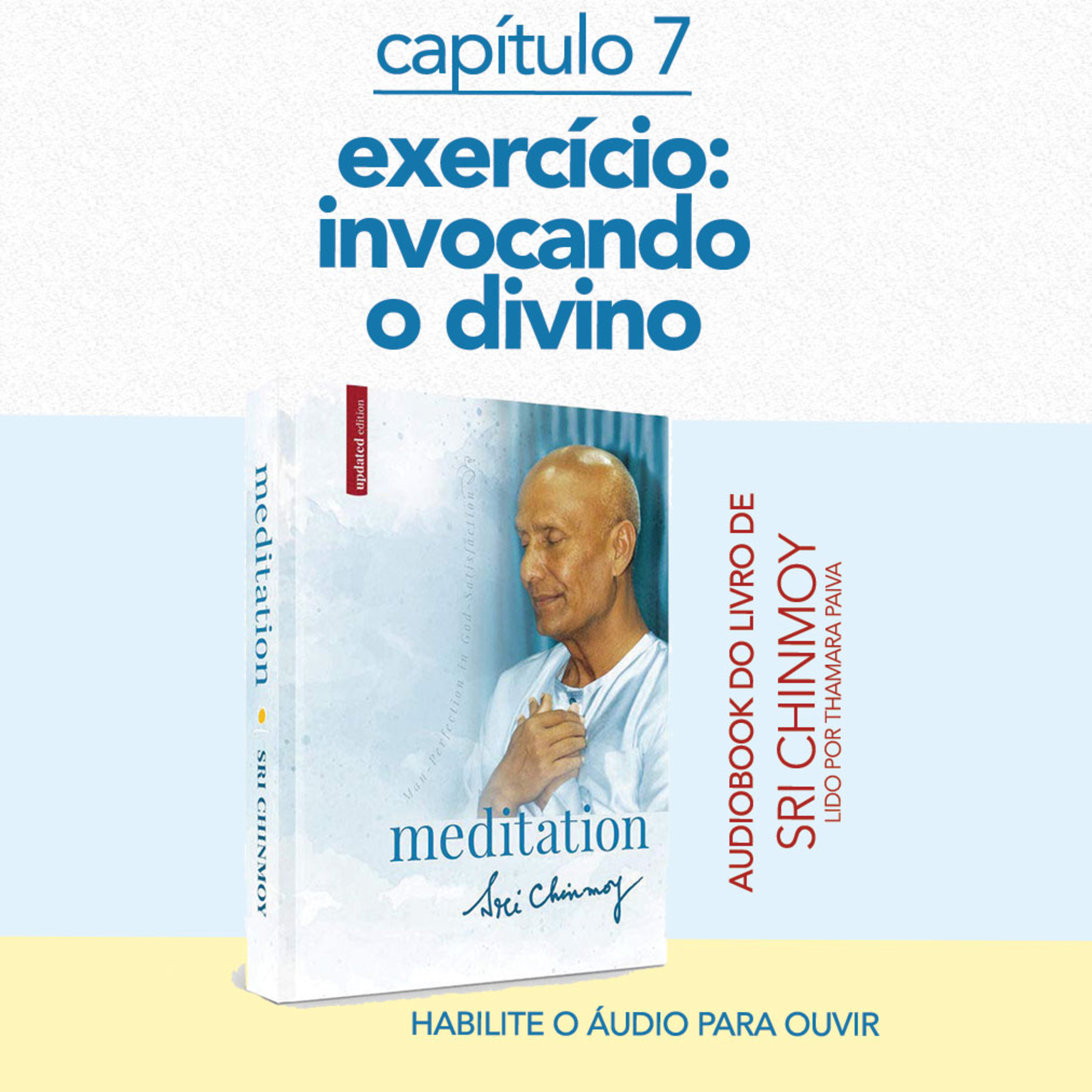 Capítulo 7 - exercício: invocando o Divino - audiobook do livro Meditação 34 episode artwork