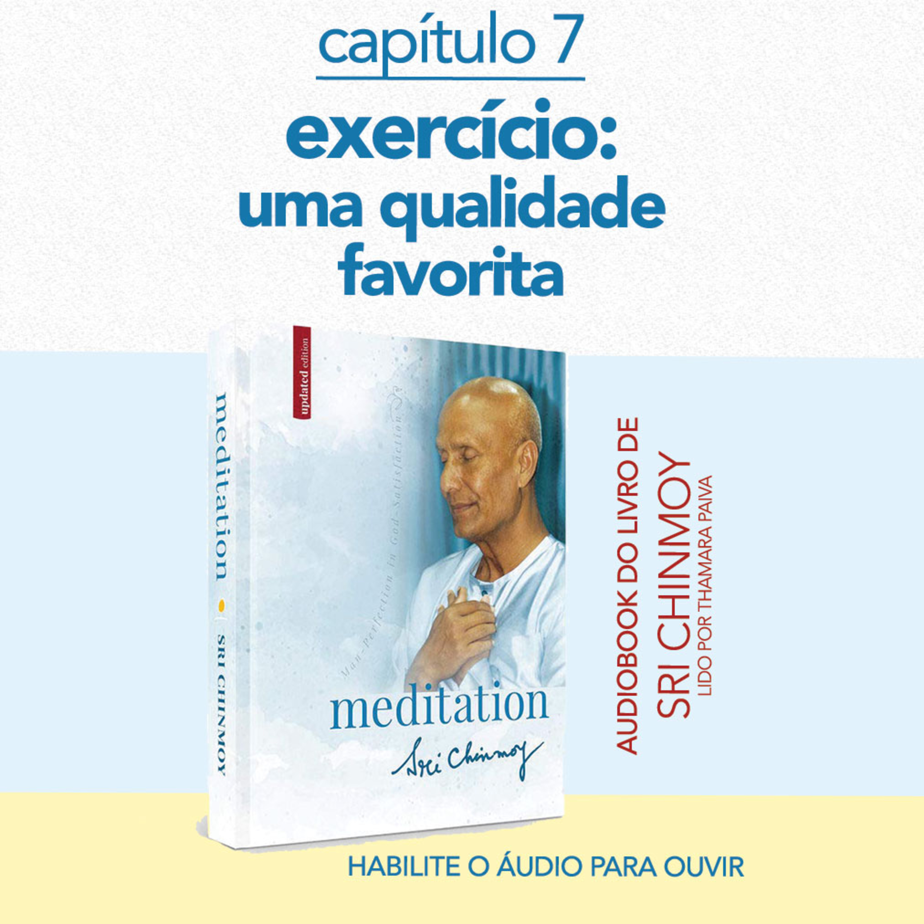 Capítulo 7 - exercício: uma qualidade favorita - audiobook do livro Meditação 36 episode artwork