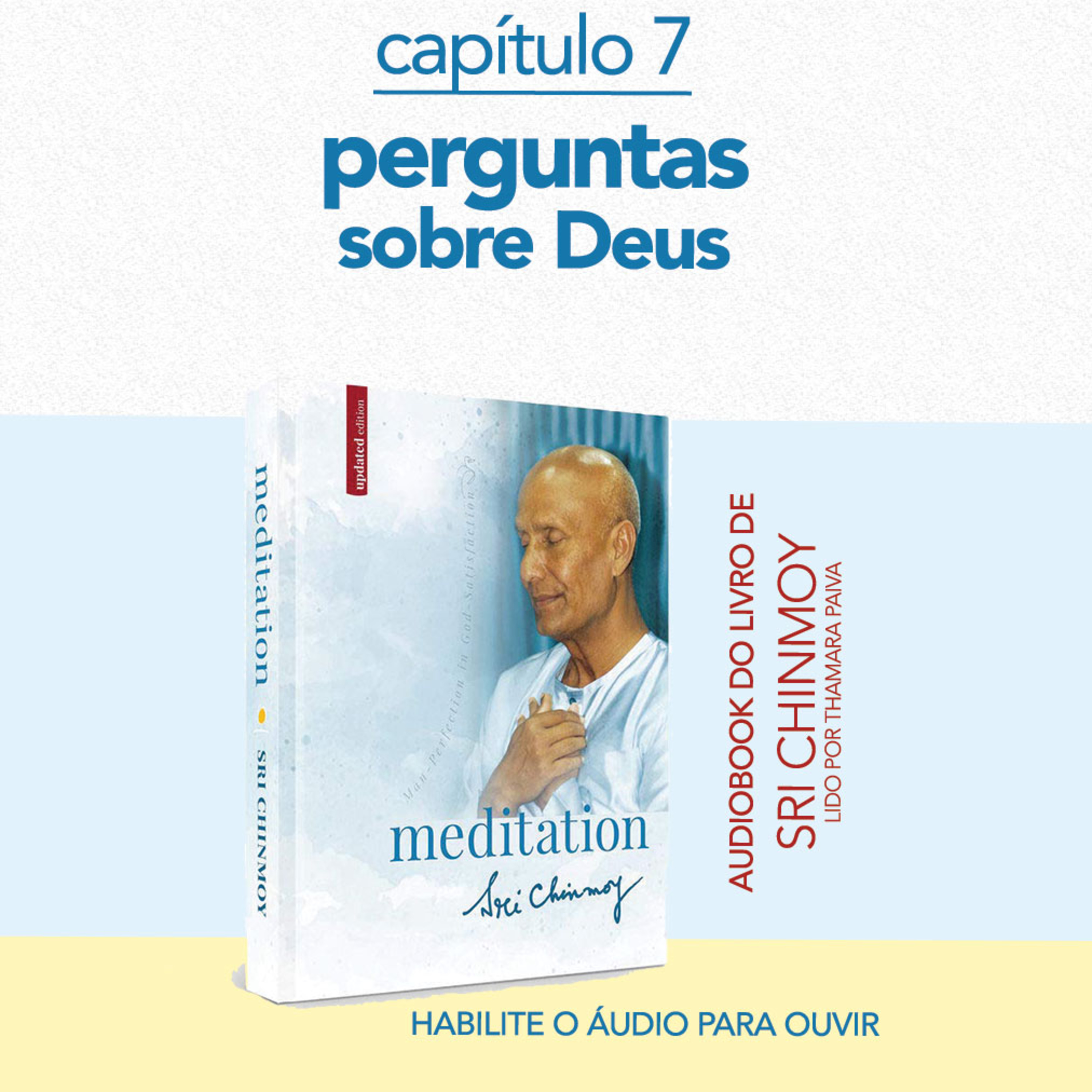 Capítulo 7 - perguntas sobre Deus - audiobook do livro Meditação 39 episode artwork