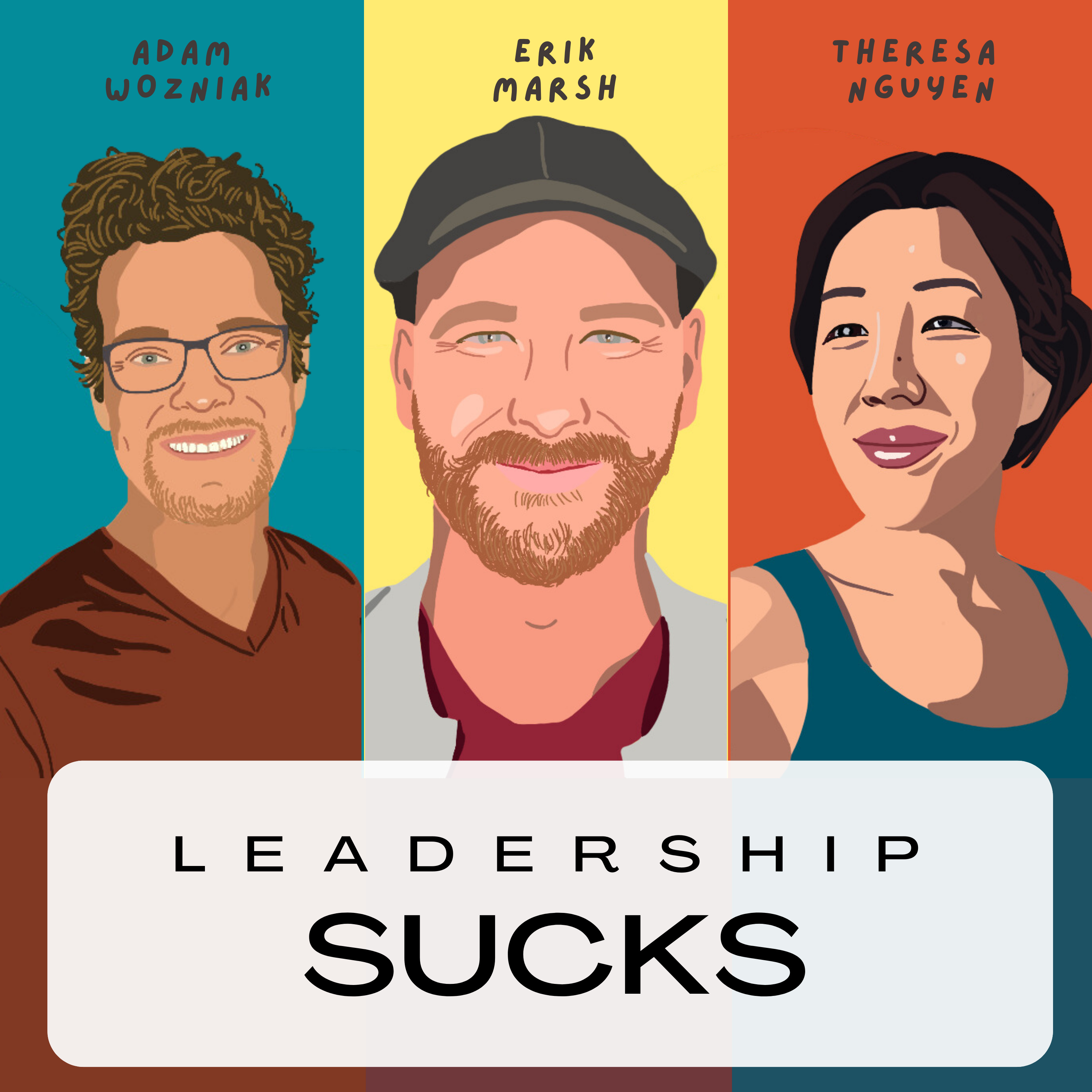Leadership Sucks: Embracing the craft of Leadership