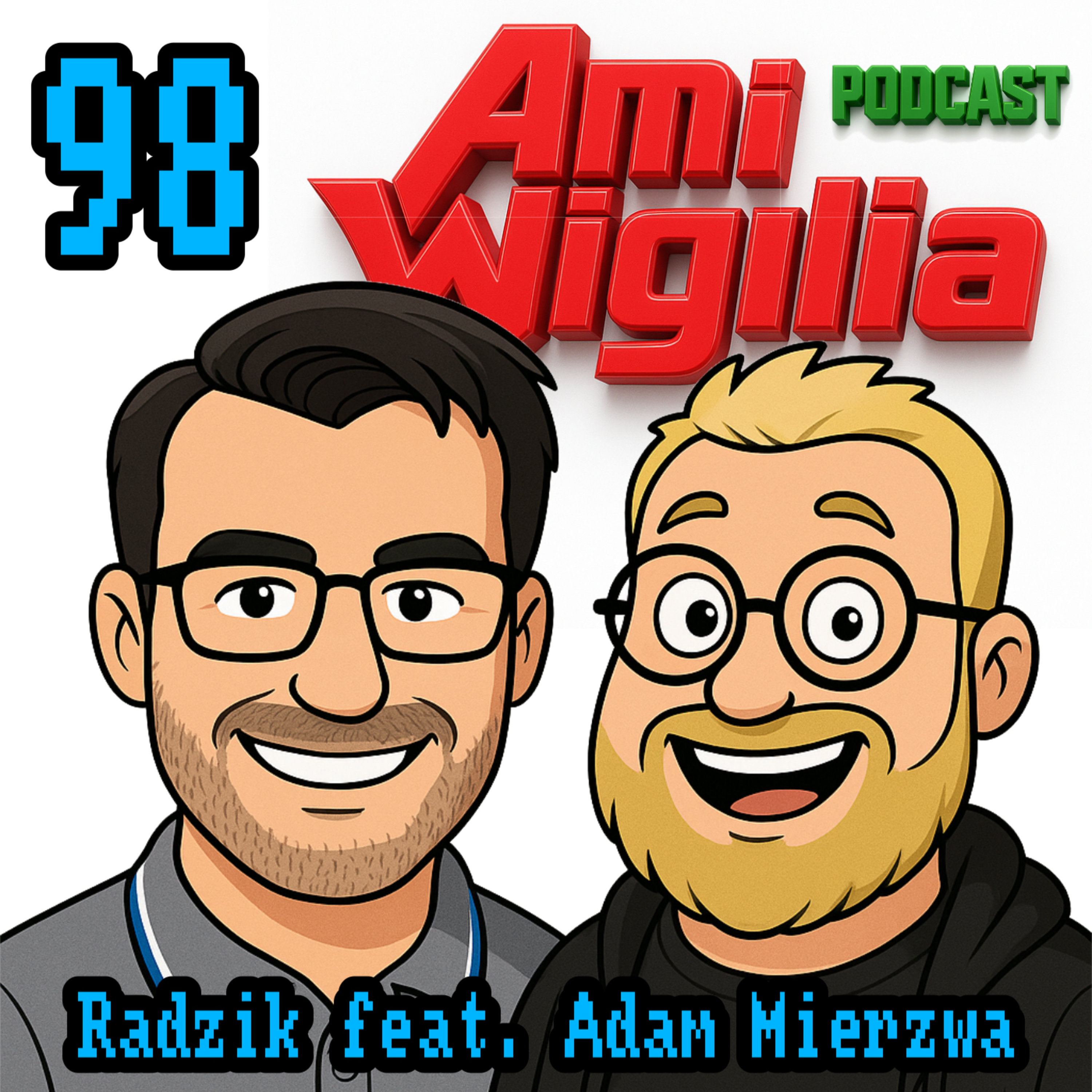 AmiWigilia - 98 - feat. Adam Mierzwa - News episode artwork