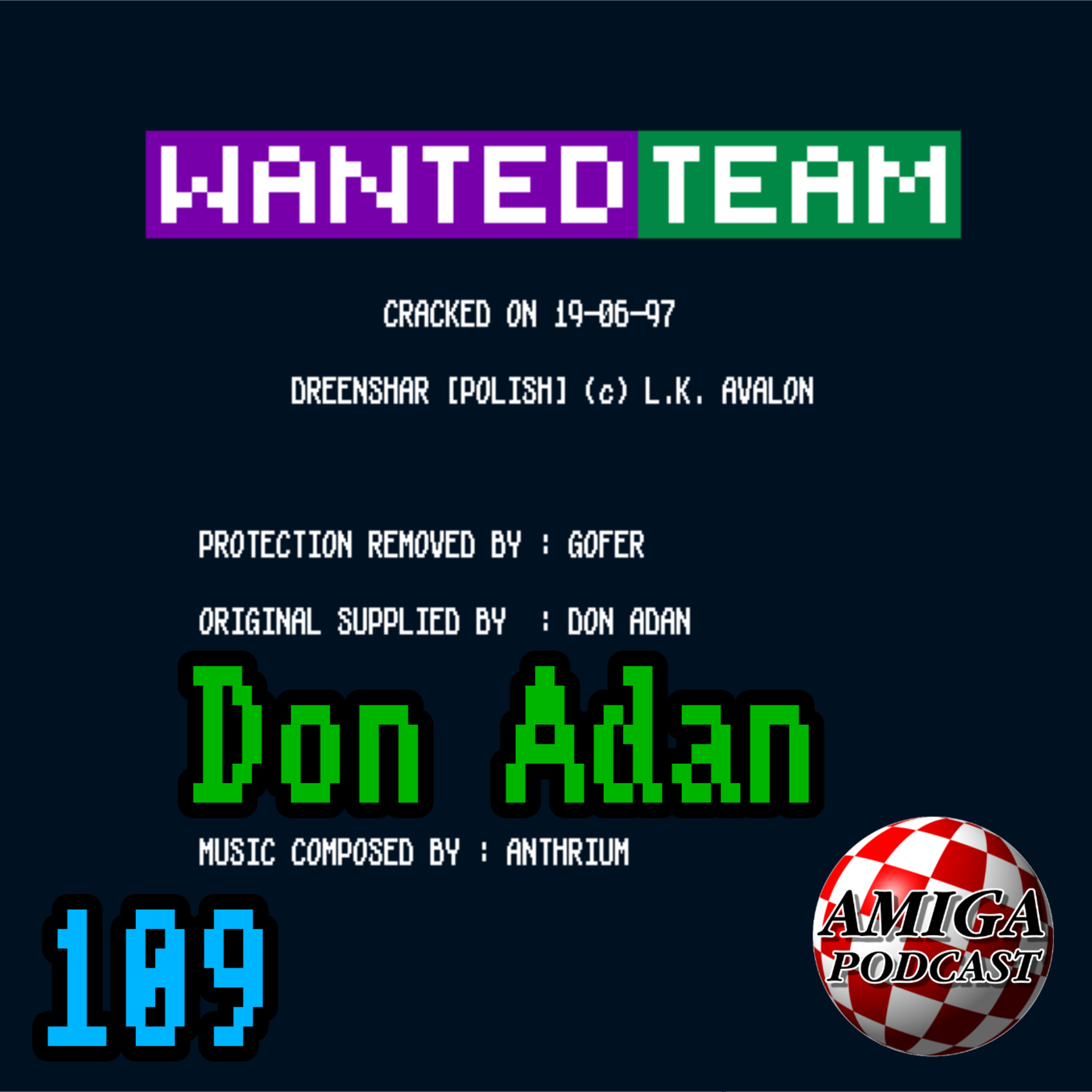 Don Adan / Wanted Team - Amiga Podcast 109 episode artwork