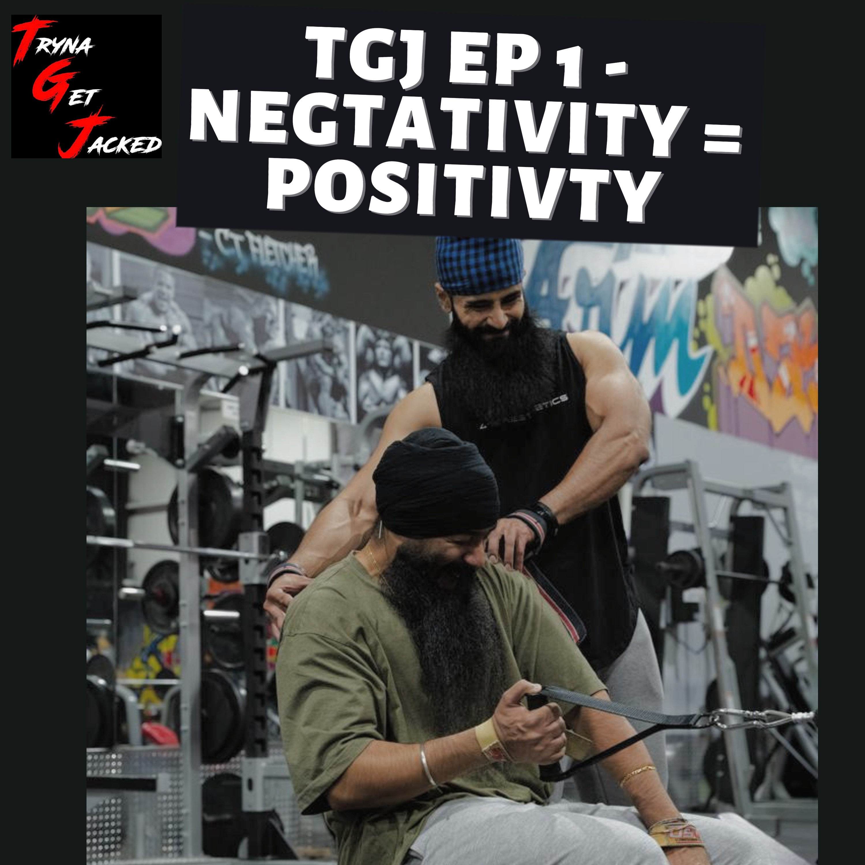 TRYNA GET JACKED PODCAST