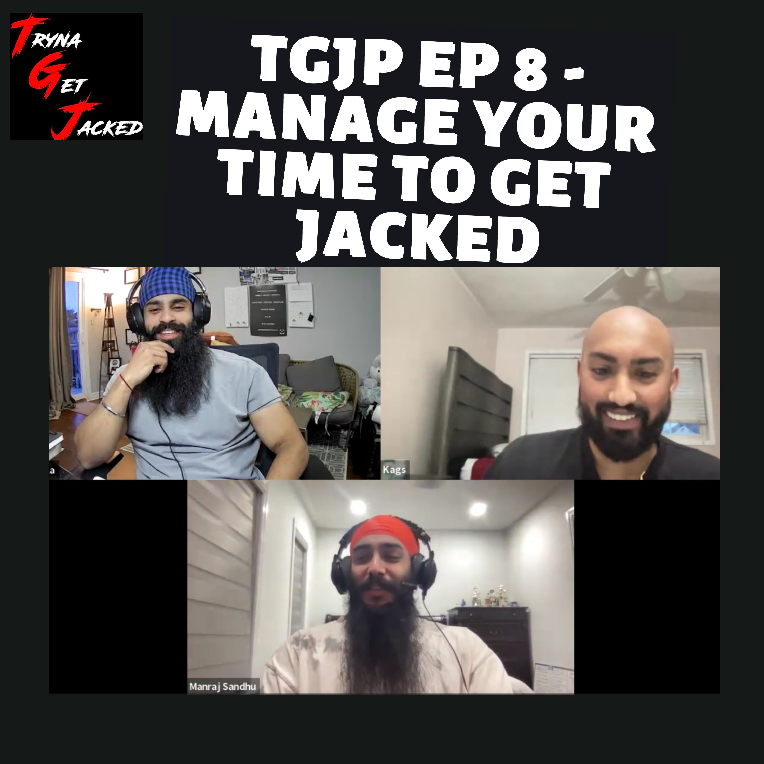 TRYNA GET JACKED PODCAST