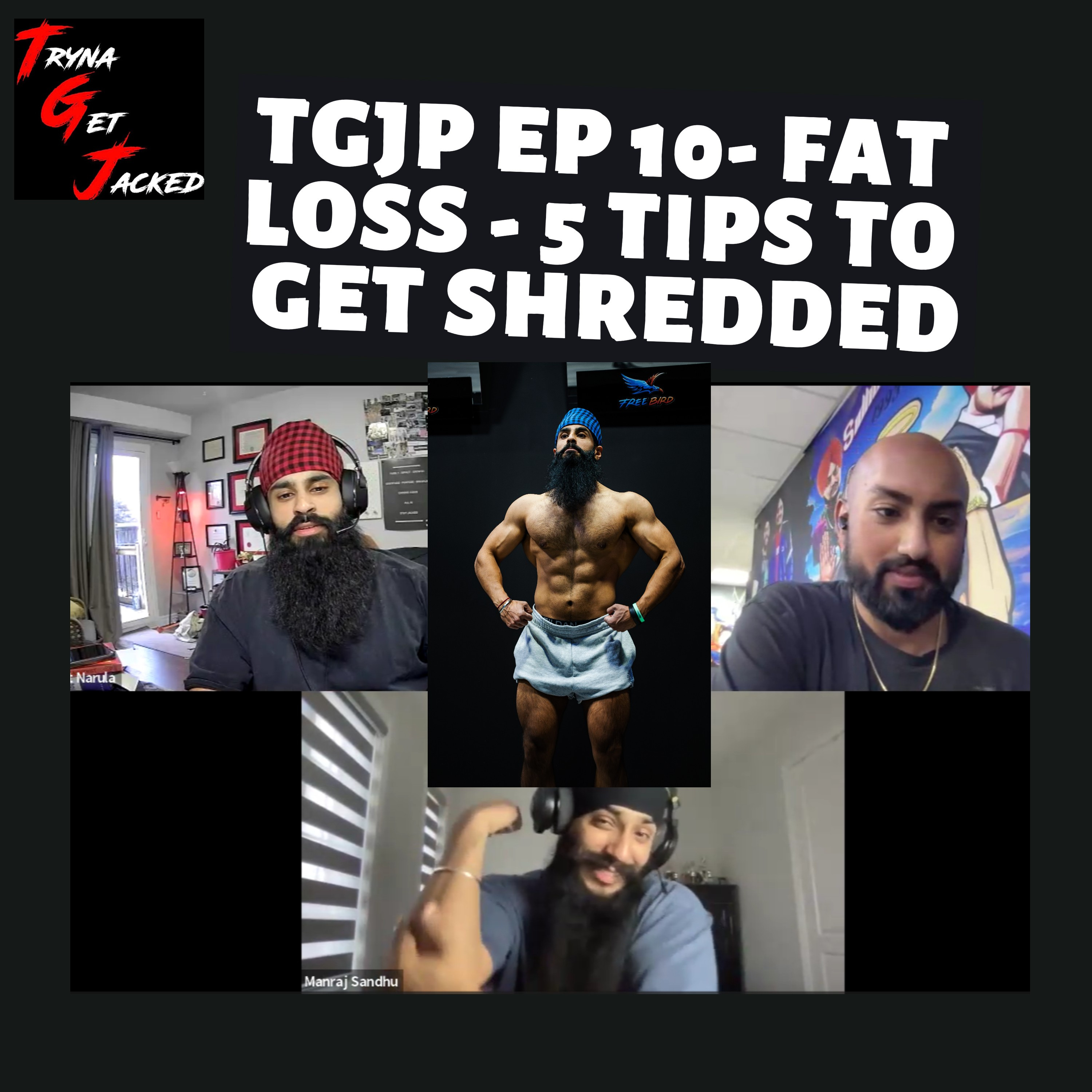 TRYNA GET JACKED PODCAST