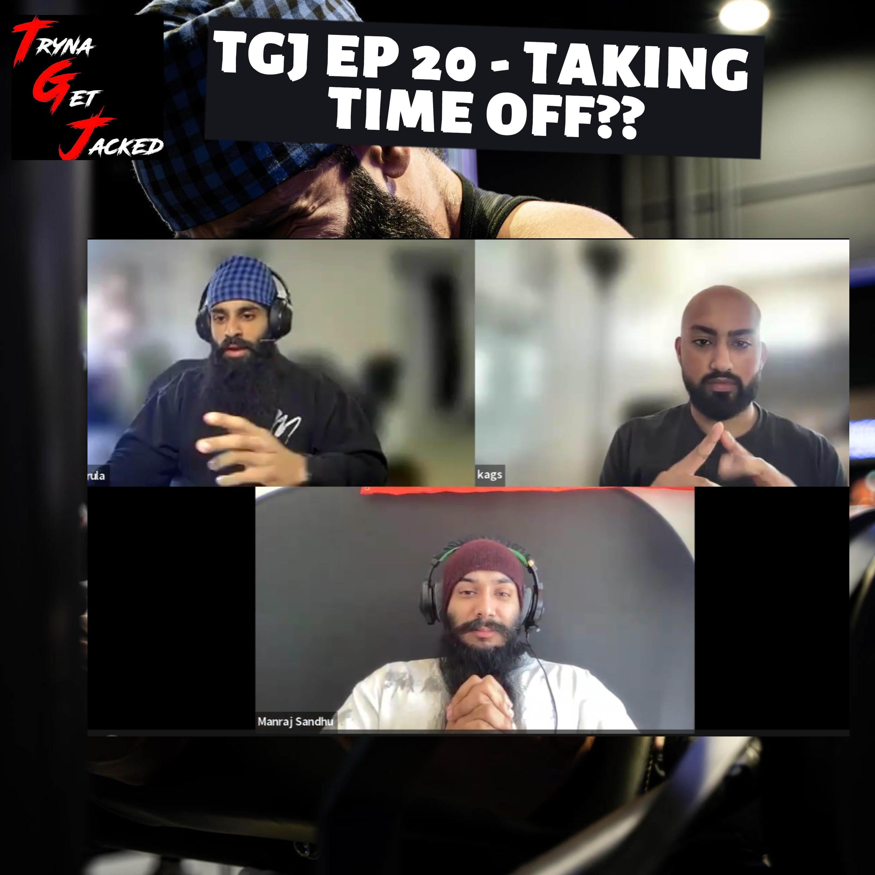 TRYNA GET JACKED PODCAST