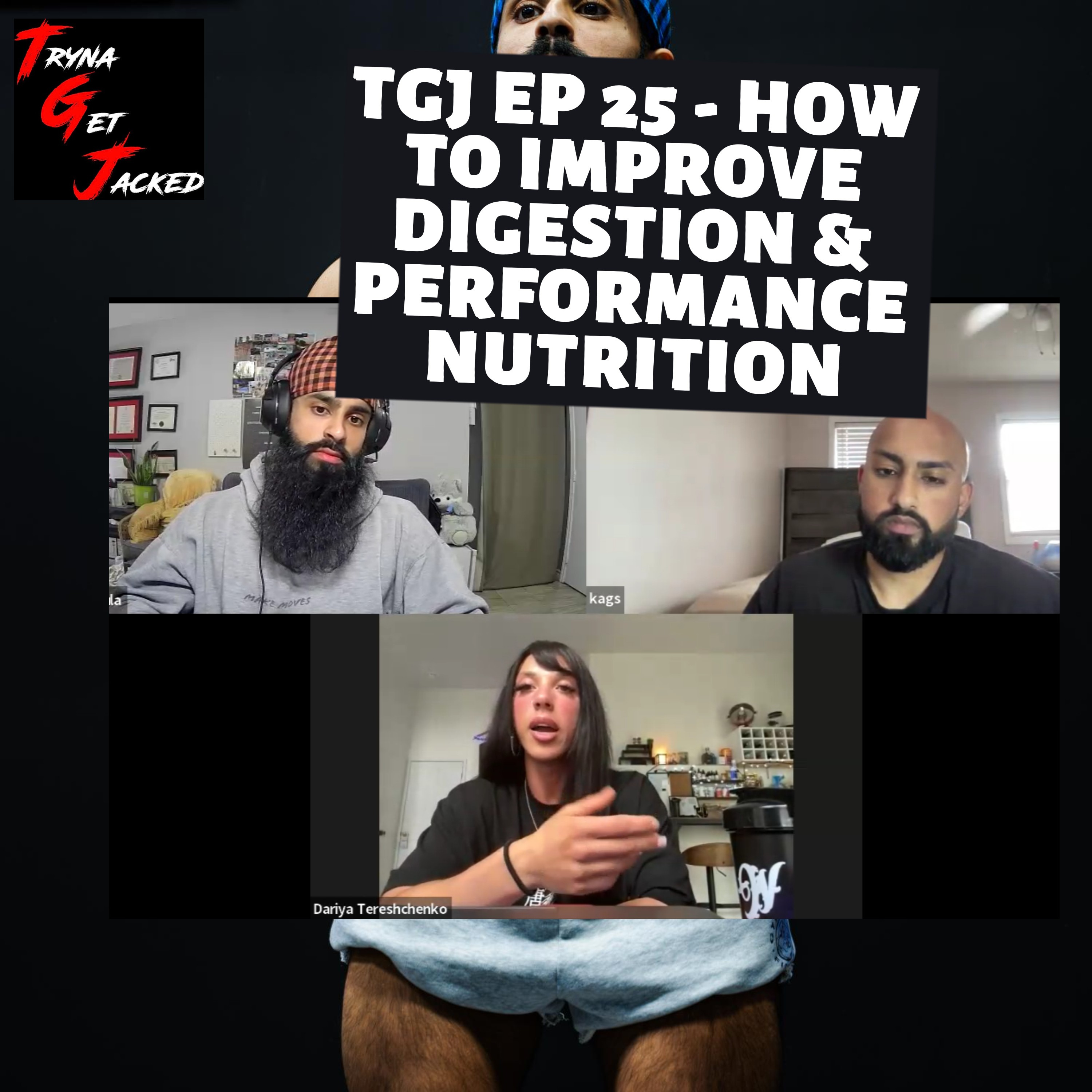 TRYNA GET JACKED PODCAST