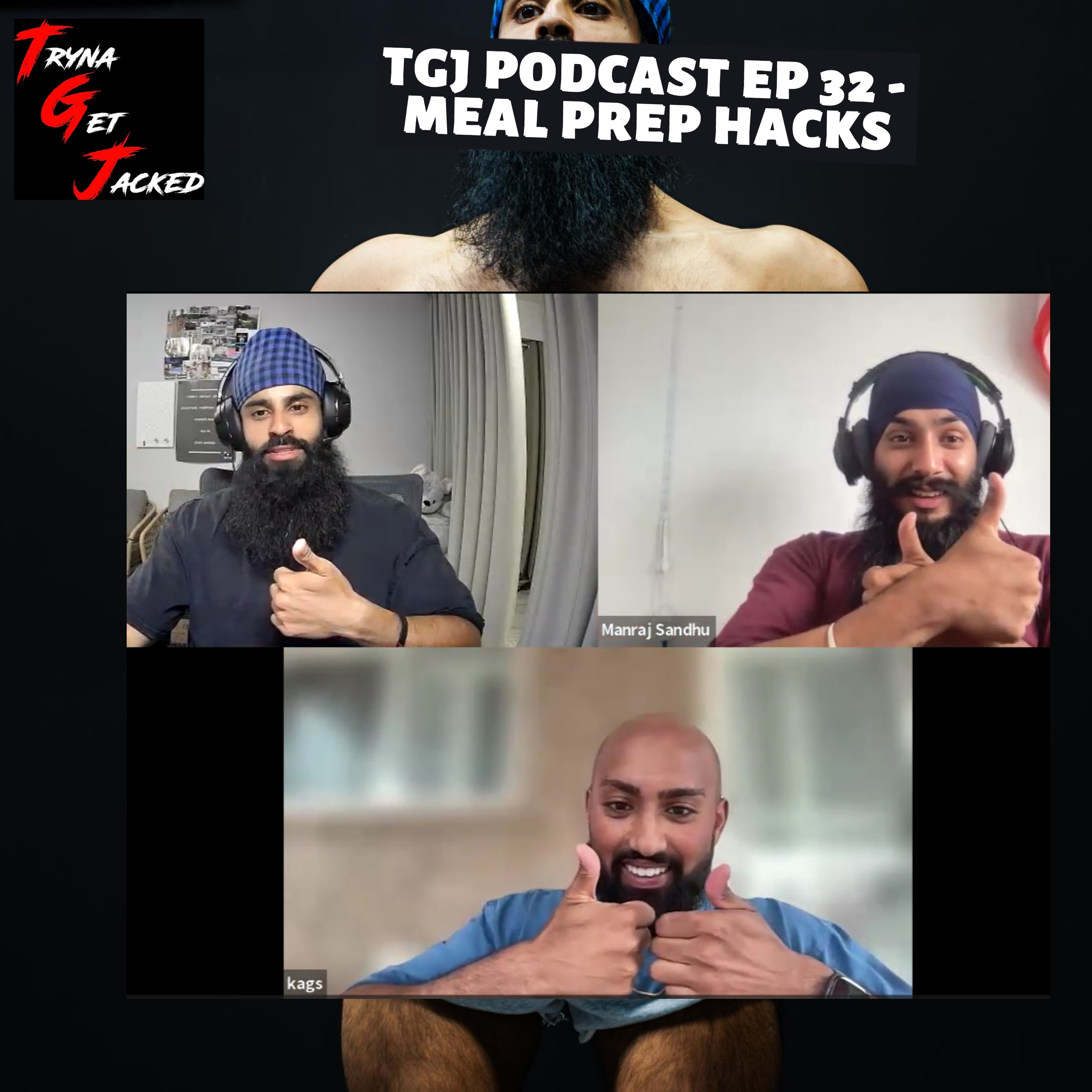TRYNA GET JACKED PODCAST