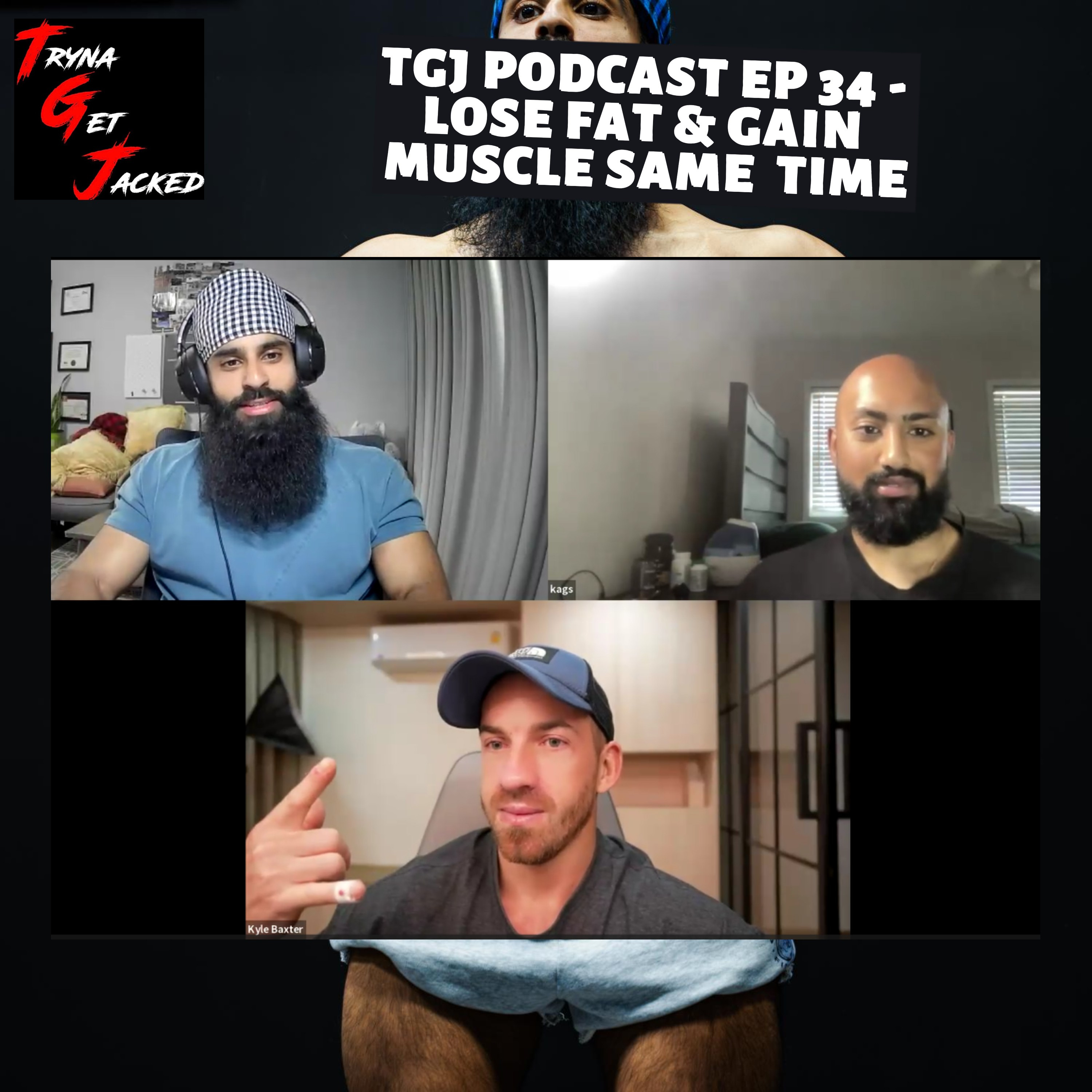 TRYNA GET JACKED PODCAST