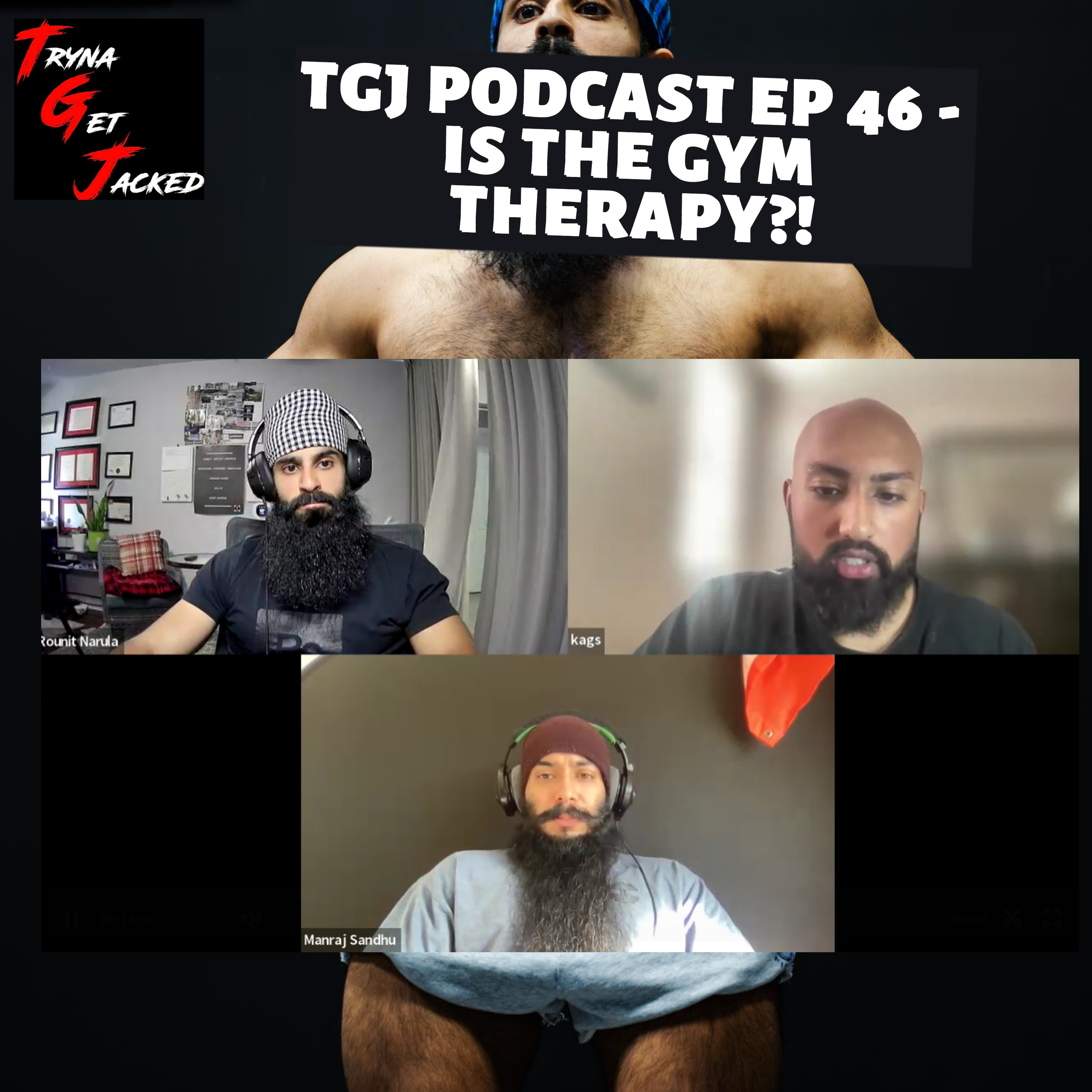 TRYNA GET JACKED PODCAST
