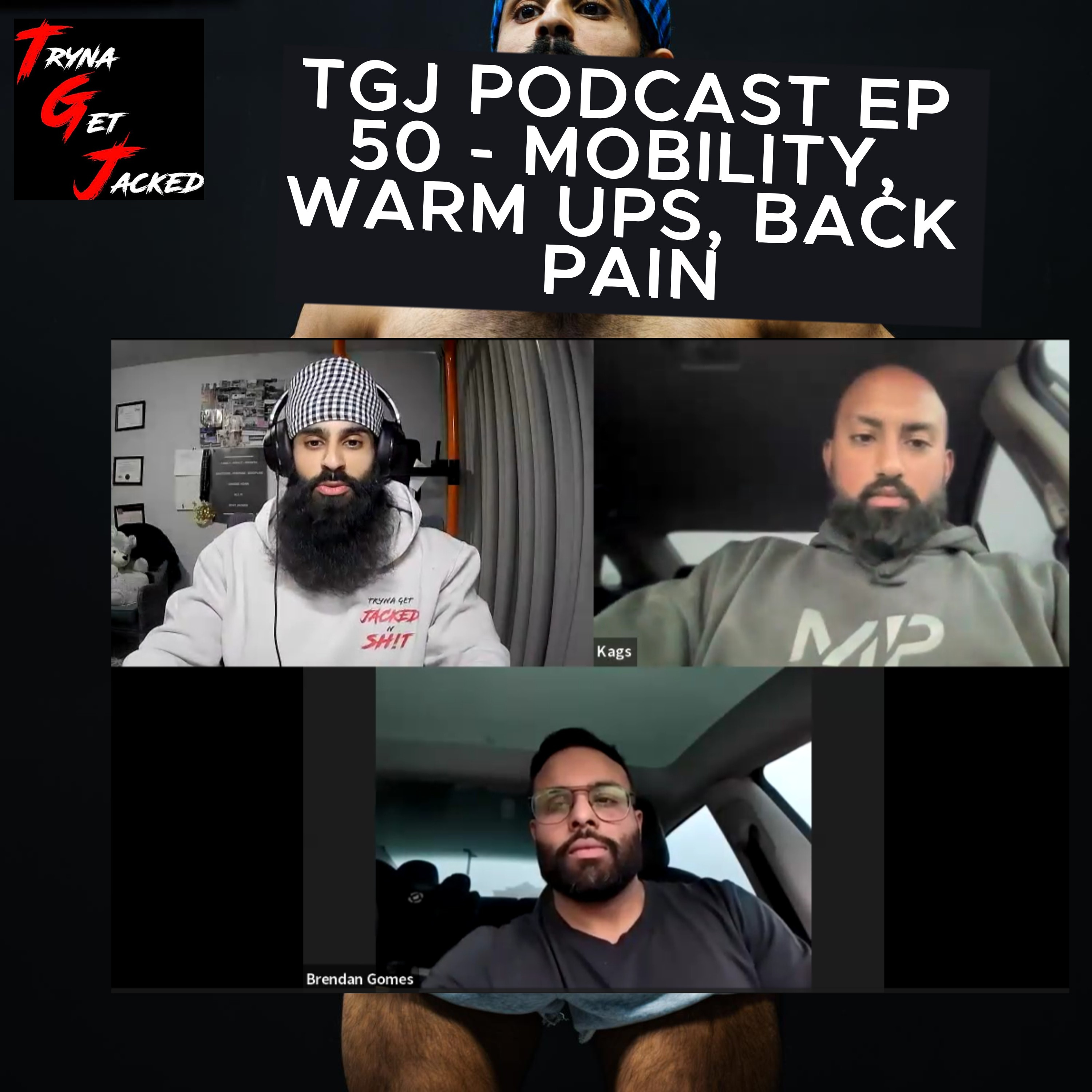 TRYNA GET JACKED PODCAST