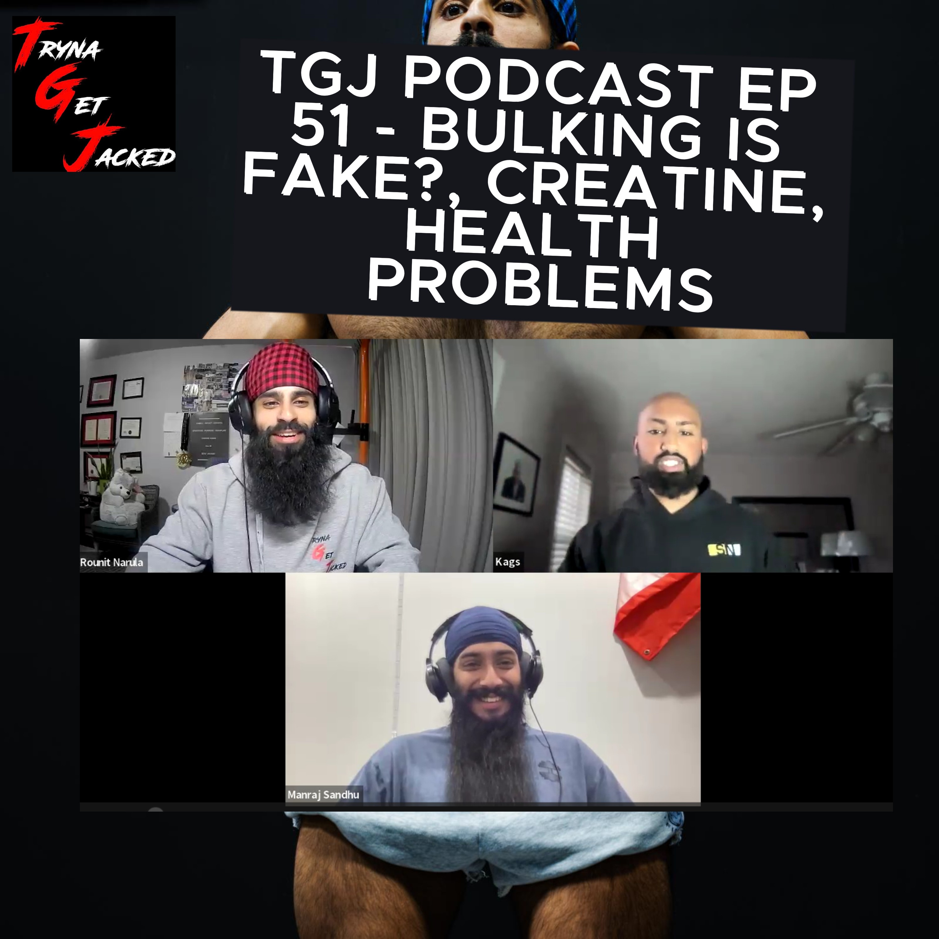 TRYNA GET JACKED PODCAST