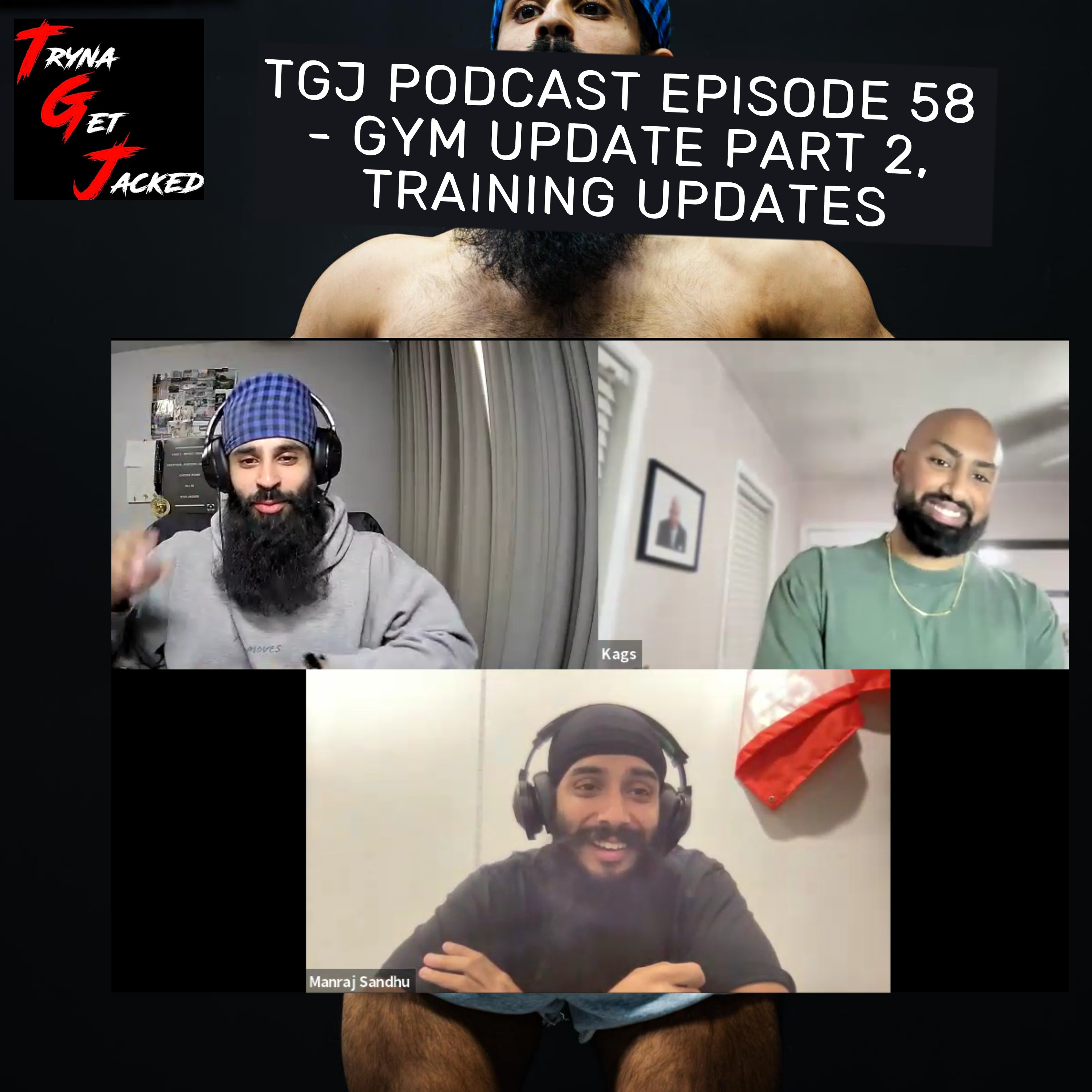 TRYNA GET JACKED PODCAST