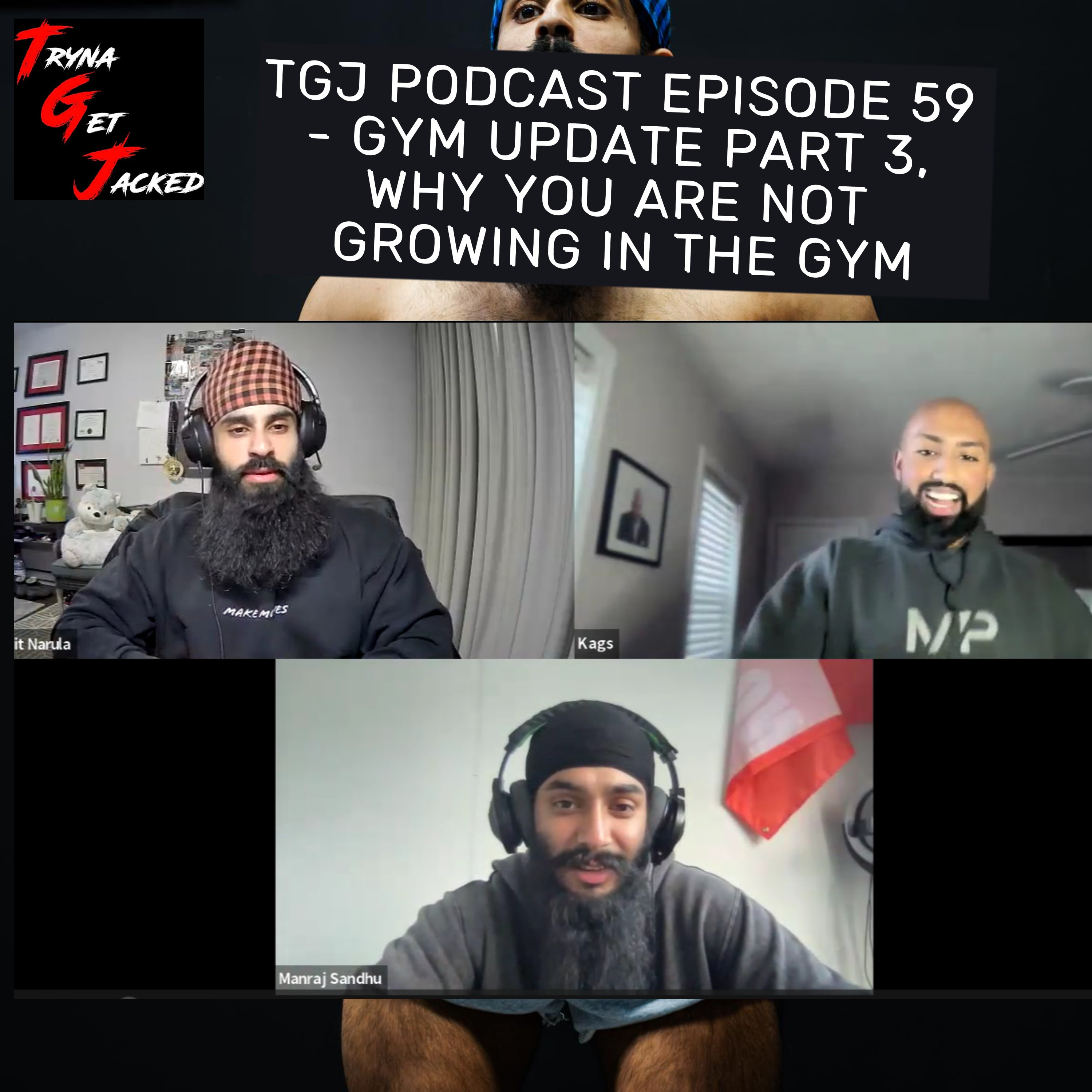 TRYNA GET JACKED PODCAST