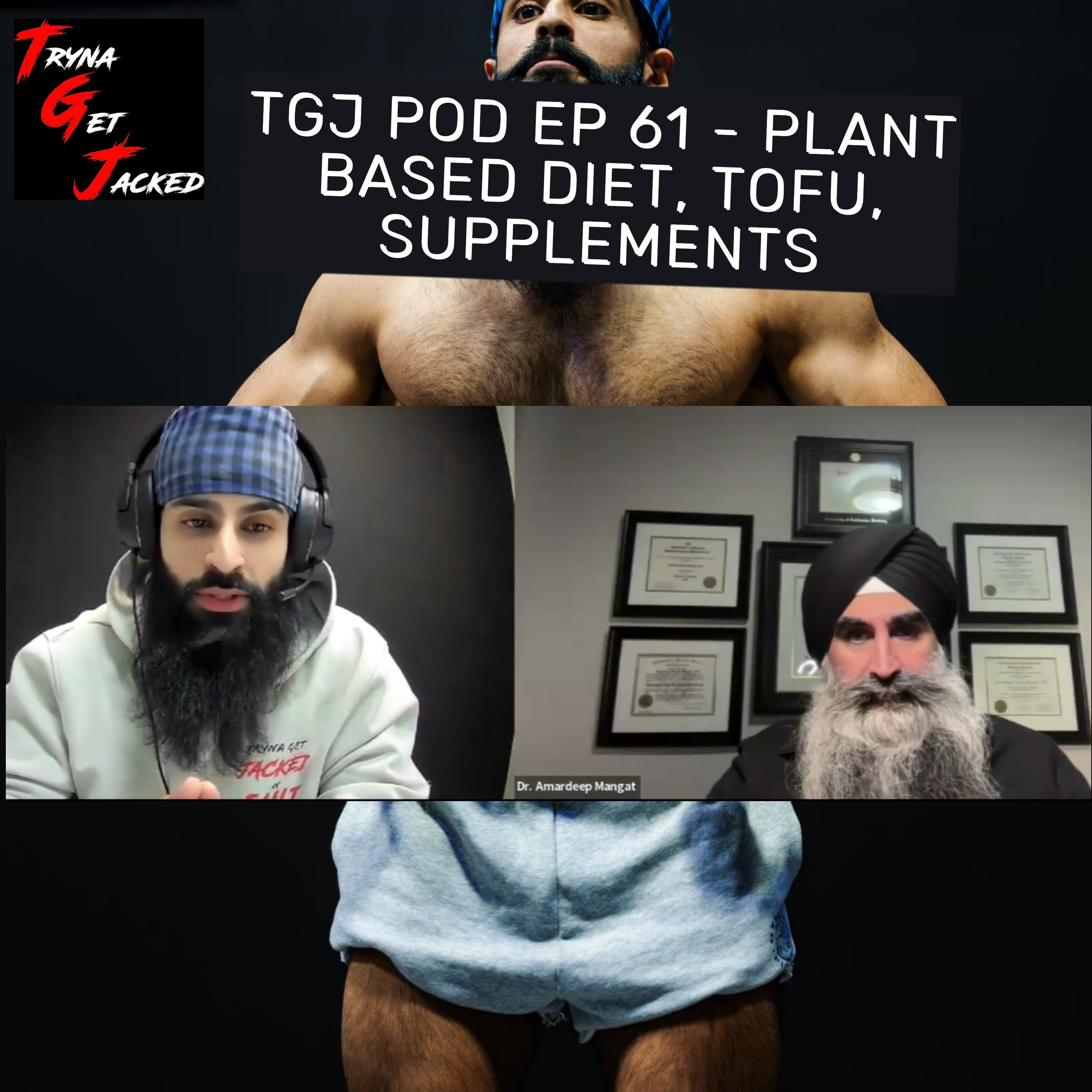 TRYNA GET JACKED PODCAST