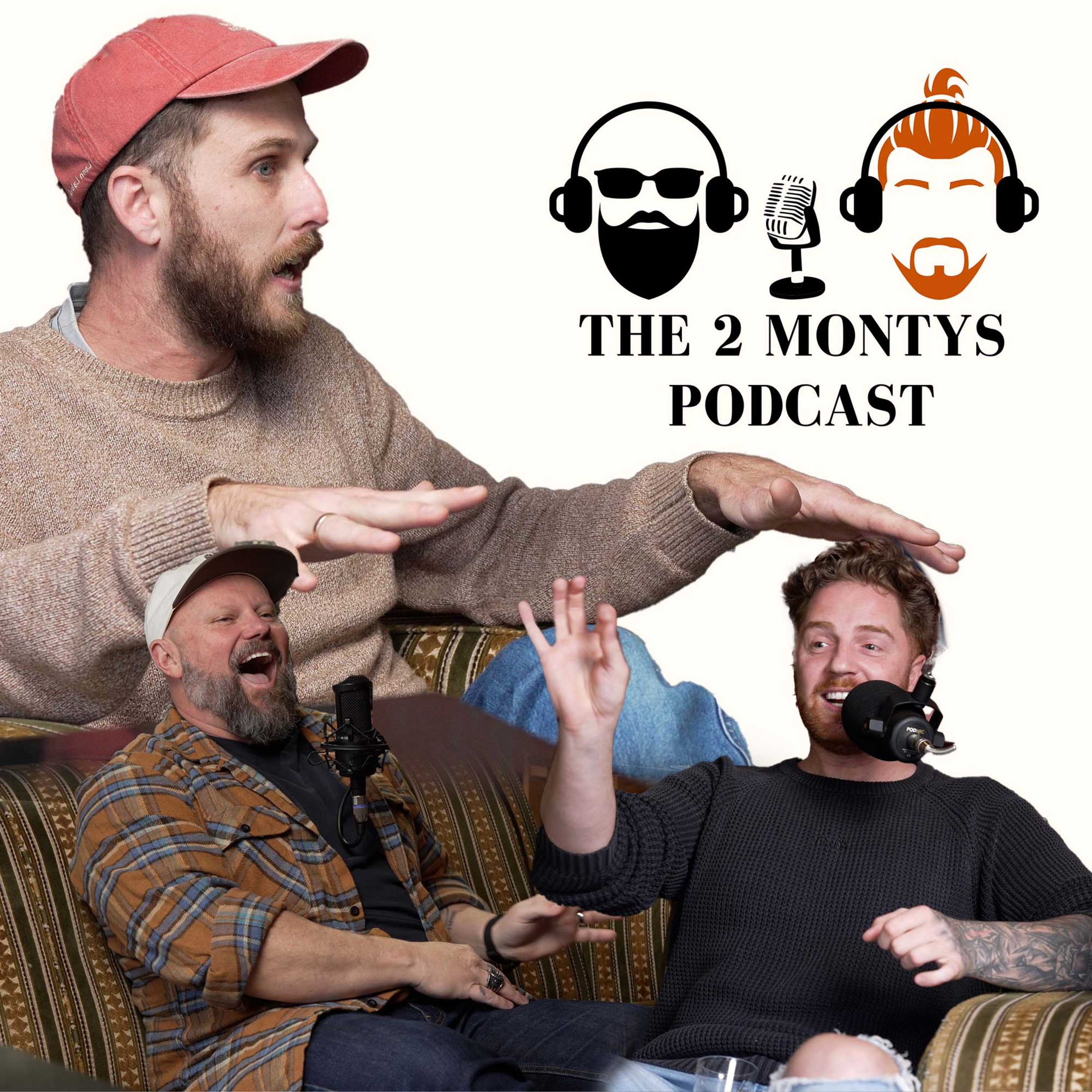 The 2 Montys Podcast