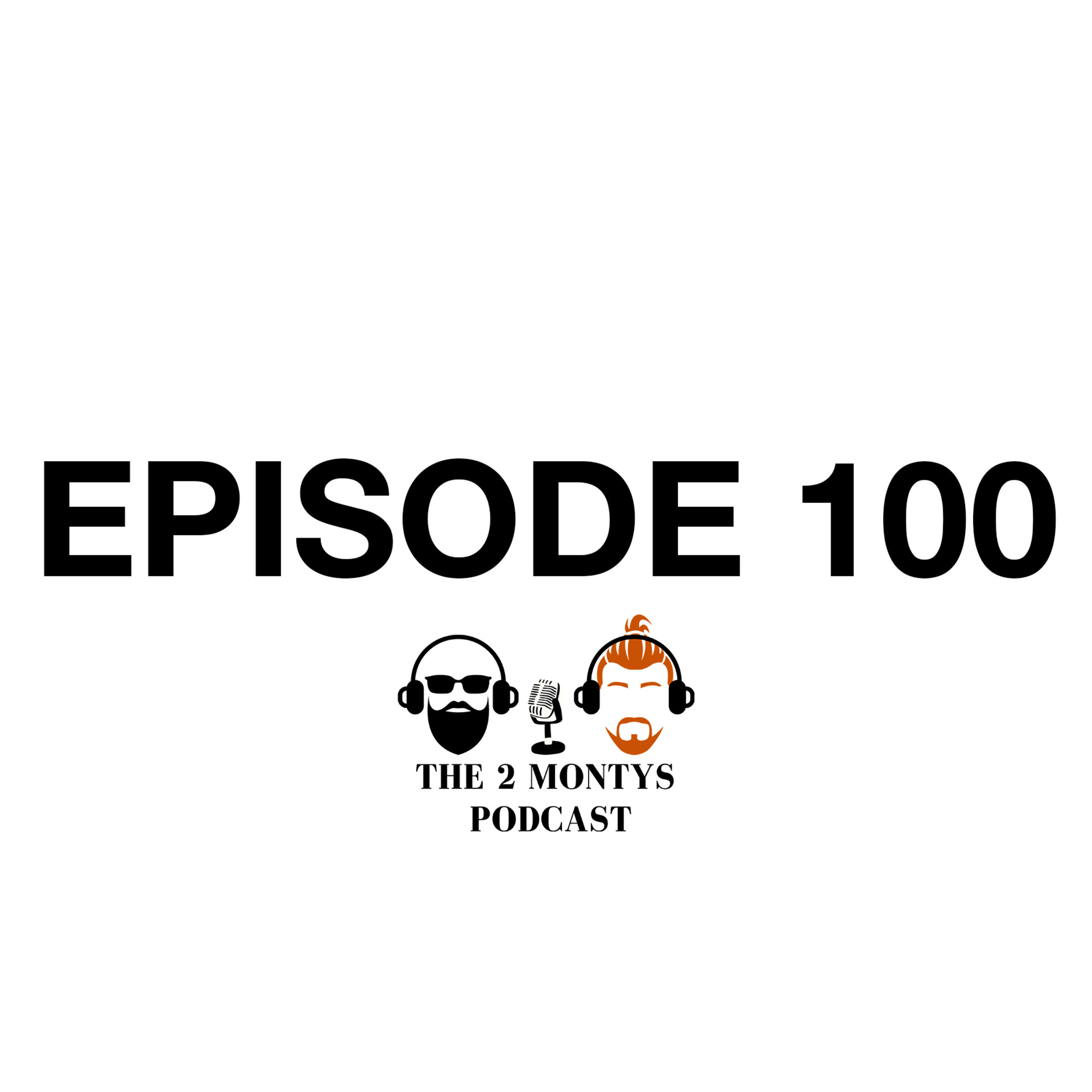 The 2 Montys Podcast