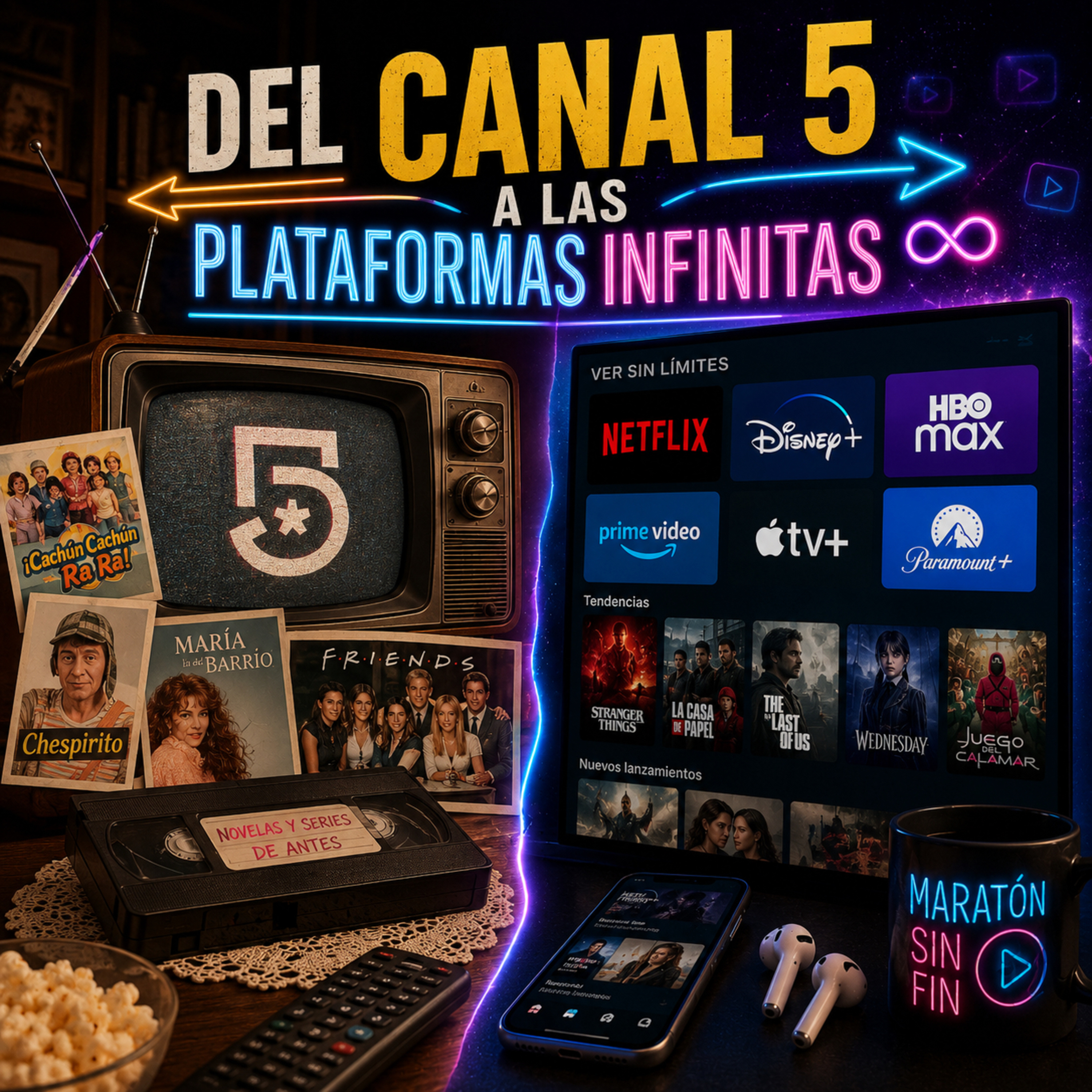 Del Canal 5 a las plataformas infinitas episode artwork